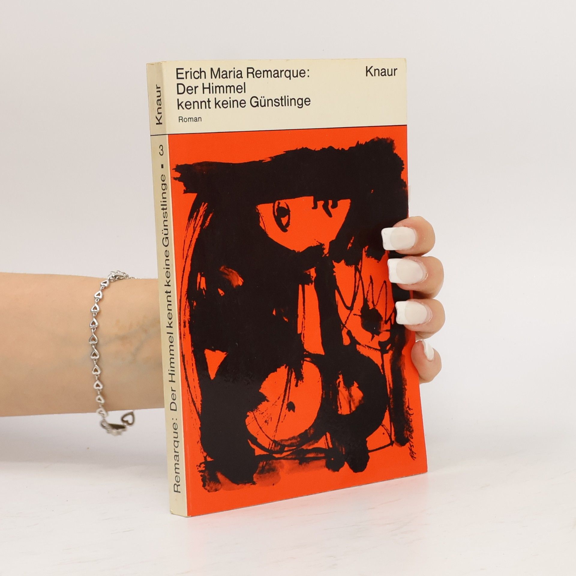 Erich Maria Remarque Der Himmel kennt keine Günstlinge