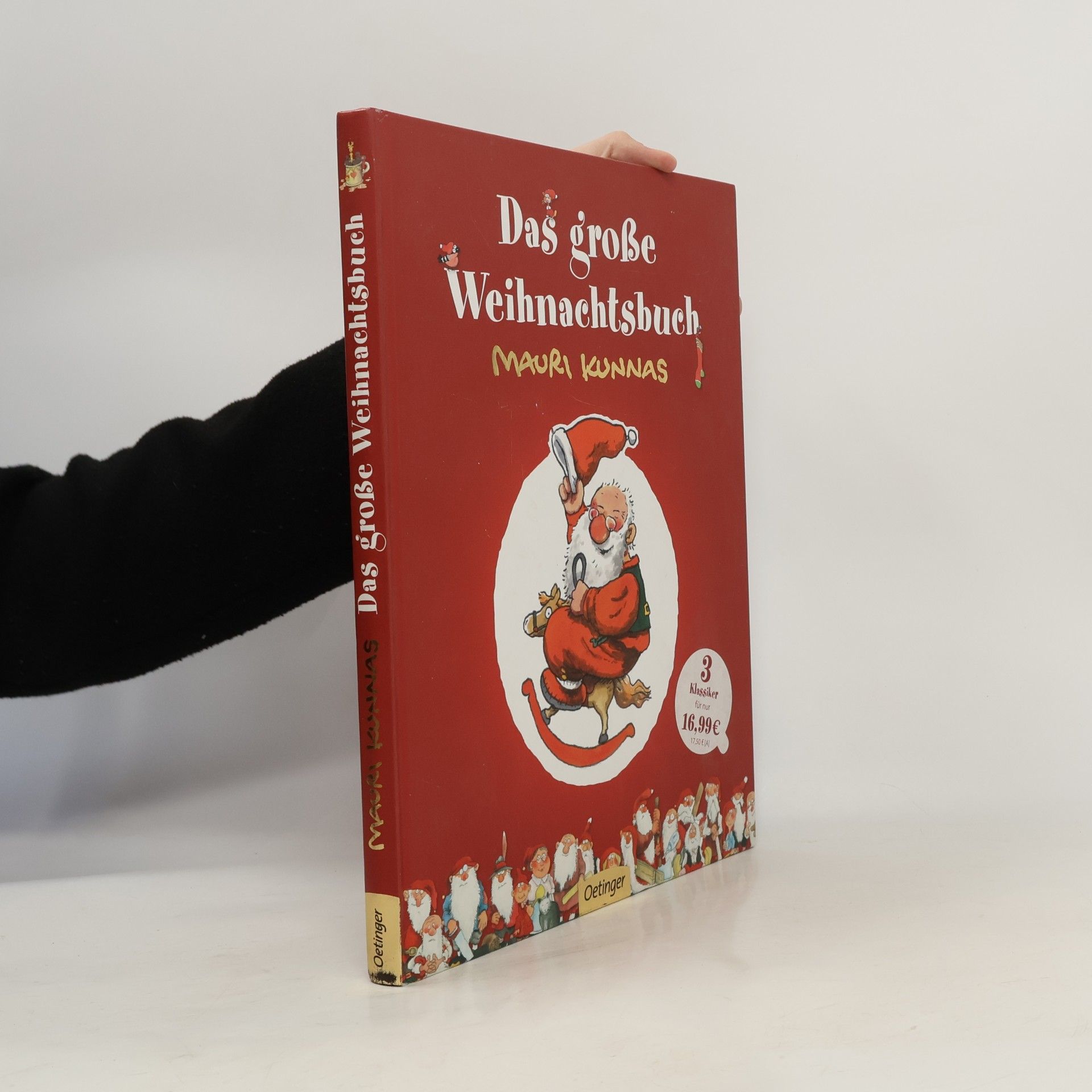 Mauri Kunnas Mauri Kunnas' Weihnachtsklassiker: Das große Weihnachtsbuch: Sammelband: Wo der Weihnachtsmann wohnt; 12 Geschenke für den Weihnachtsmann; Zauberspuk beim Weihnachtsmann