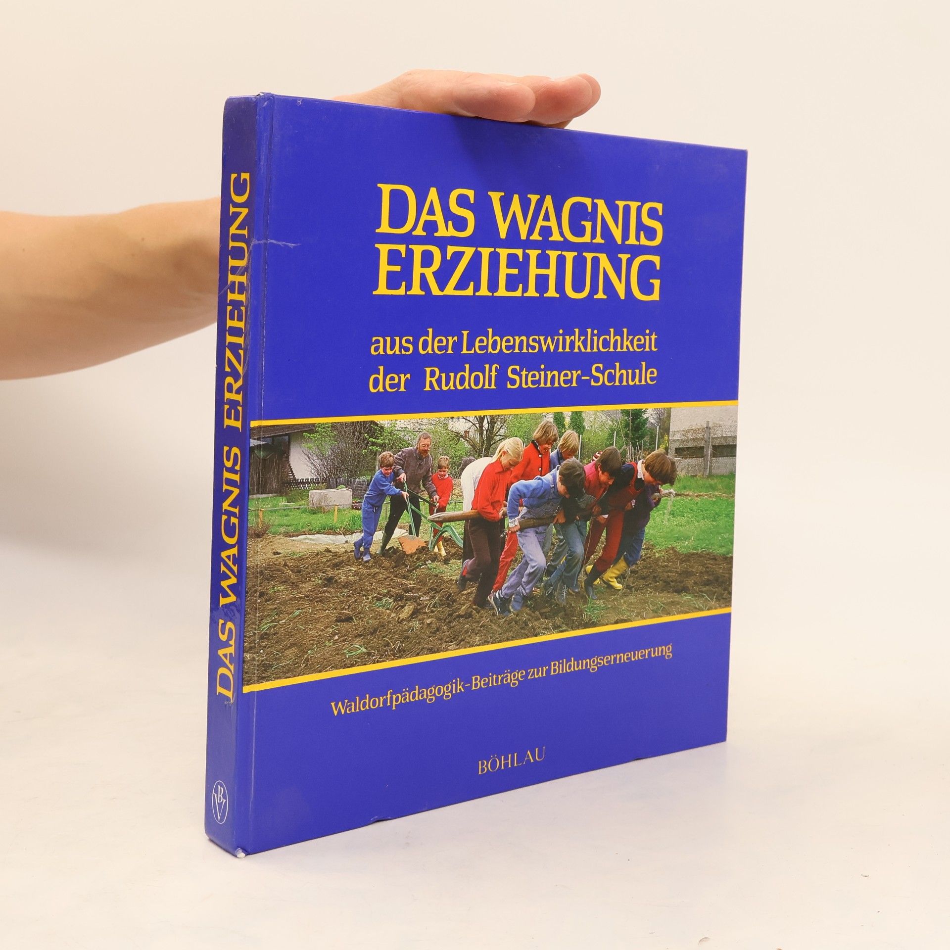 Helmut Ganser Das Wagnis Erziehung
