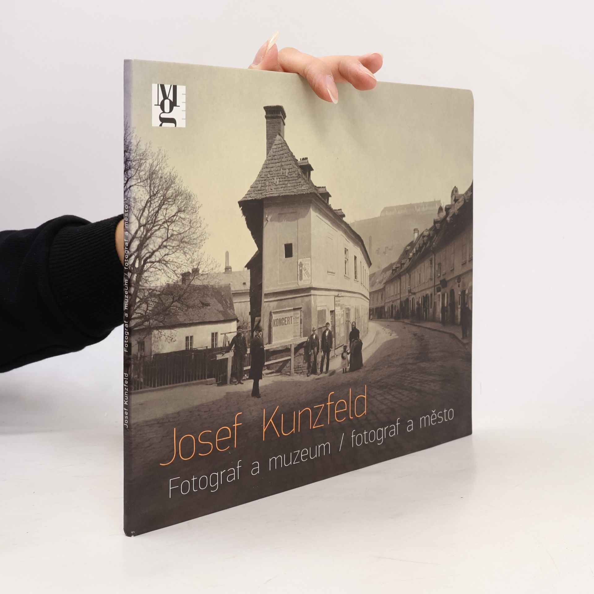 Petra Trnková Josef Kunzfeld. Fotograf a muzeum / fotograf a město