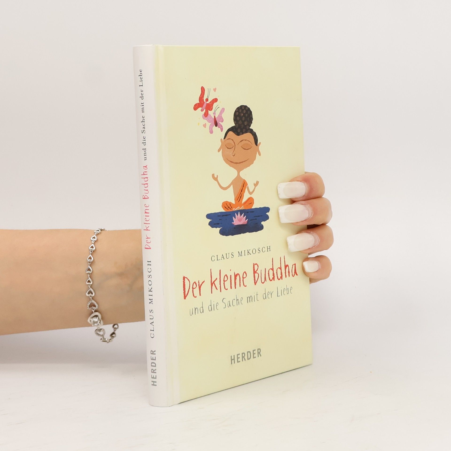 Claus Mikosch Der kleine Buddha und die Sache mit der Liebe