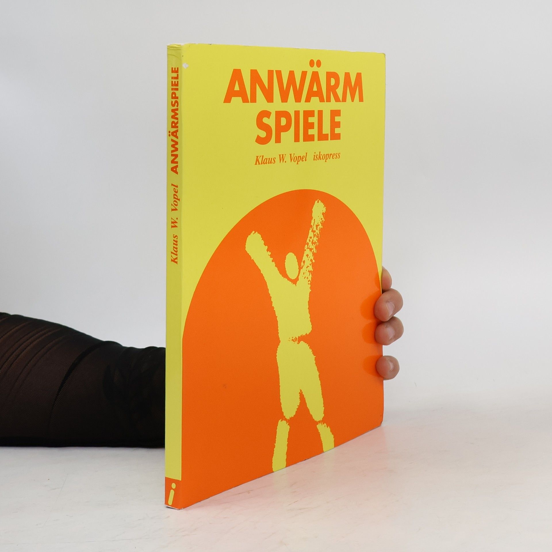 Klaus W. Vopel Anwärmspiele