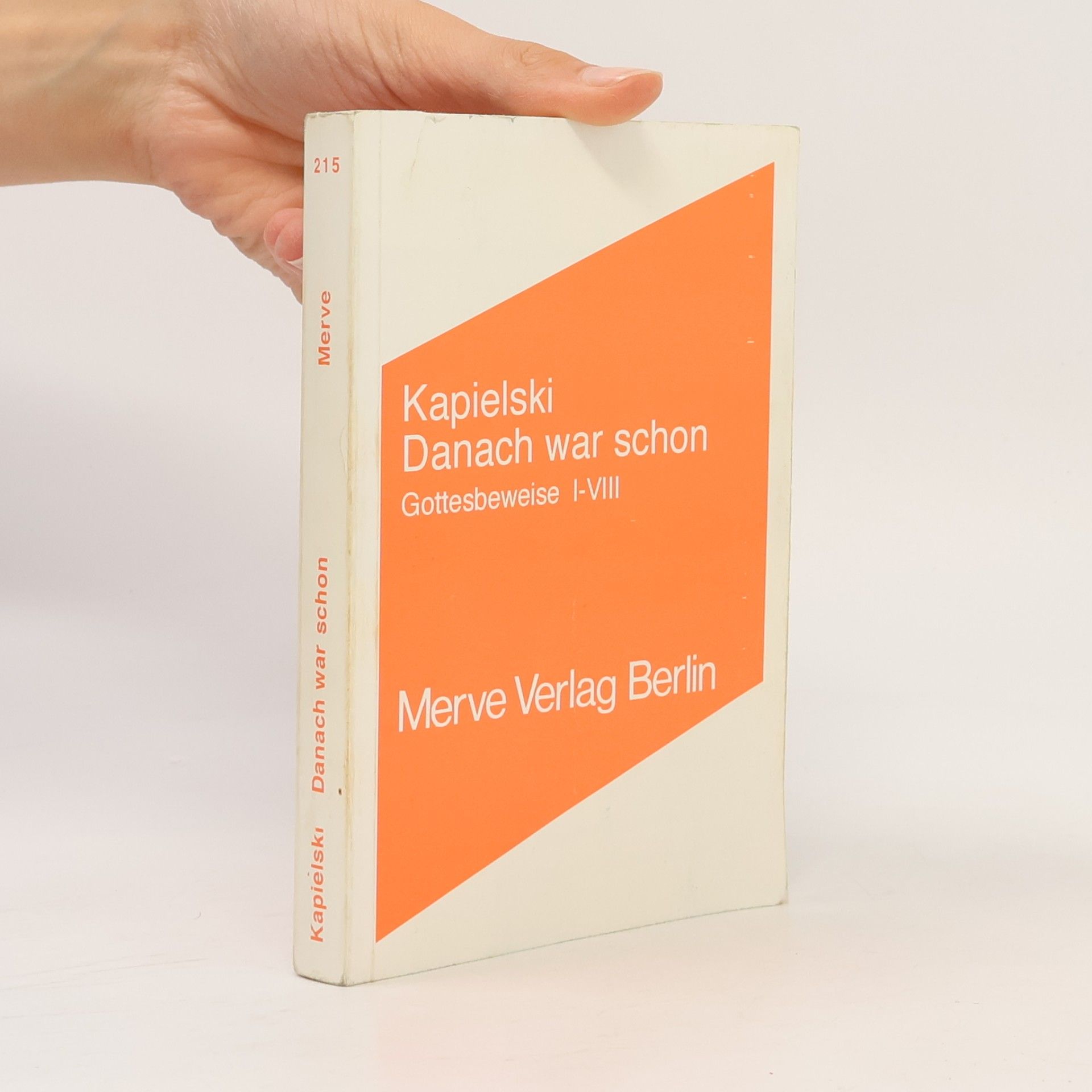 Thomas Kapielski Danach war schon. Gottesbeweise I-VIII