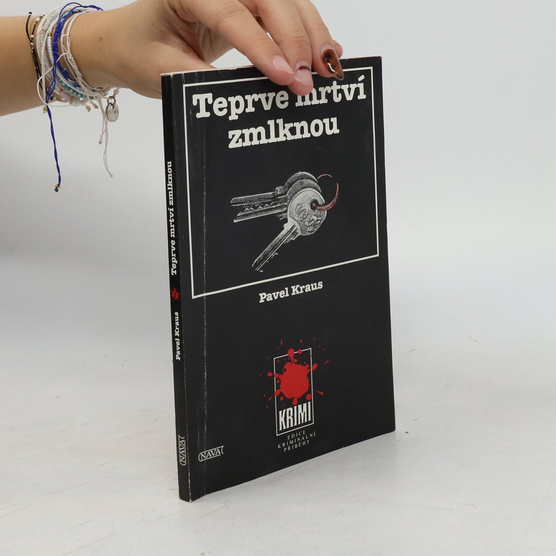 Pavel Kraus Teprve mrtví zmlknou