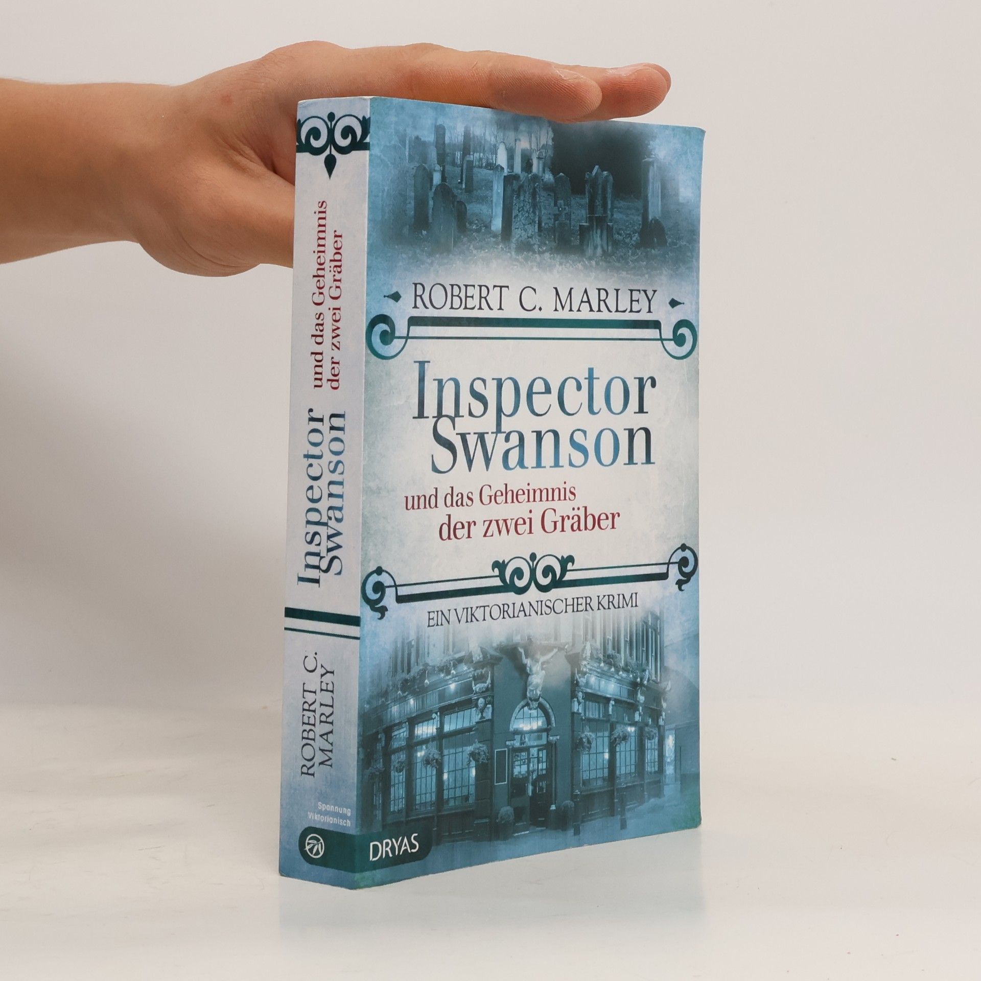 Robert C. Marley Inspector Swanson und das Geheimnis der zwei Gräber
