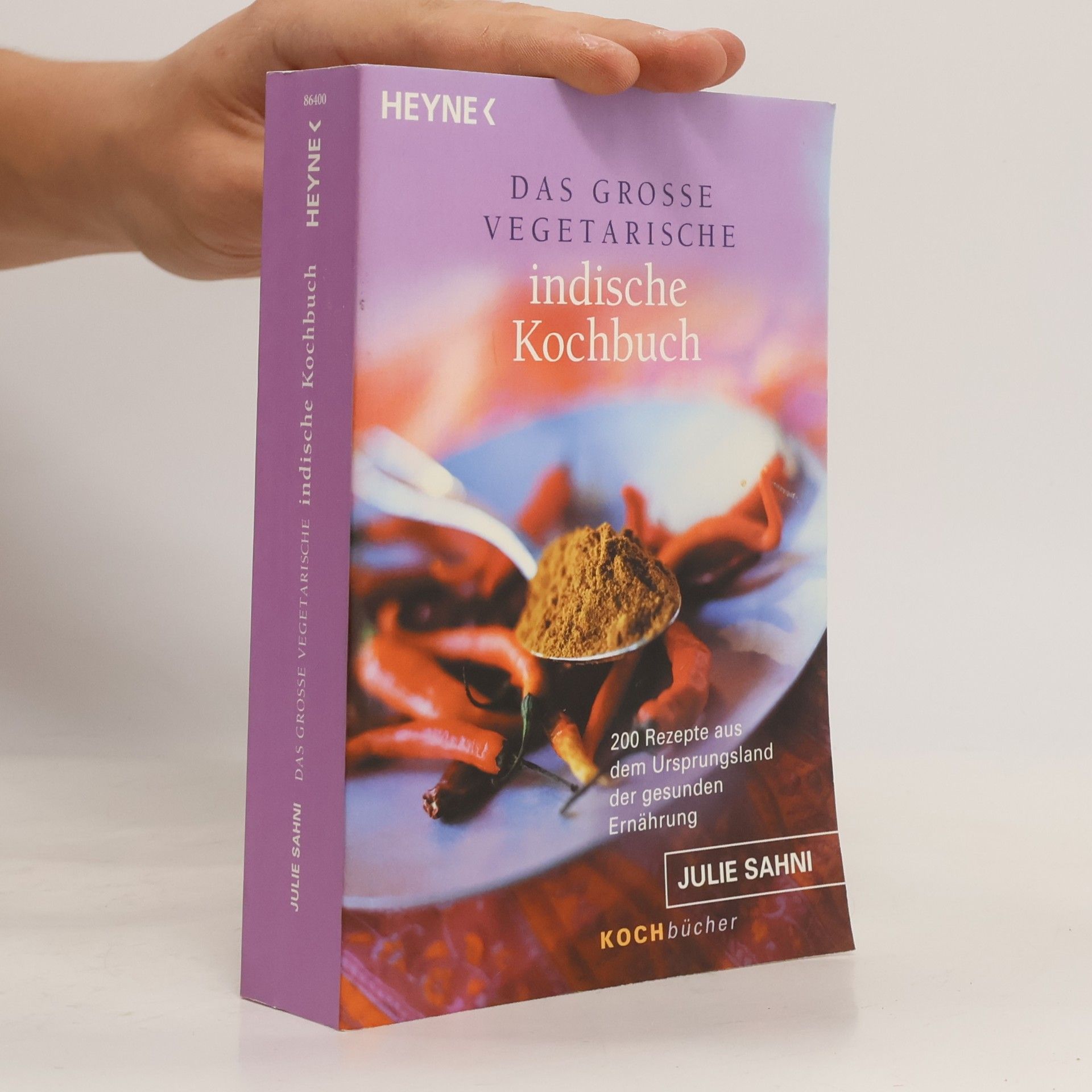 Julie Sahni Das grosse vegetarische indische Kochbuch