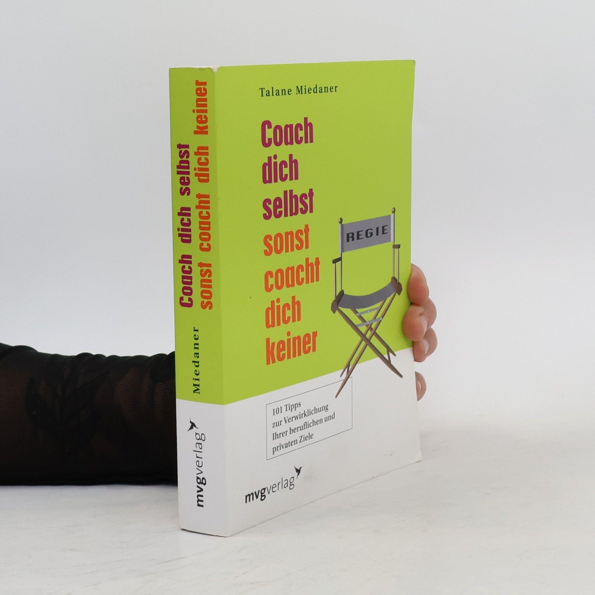 Talane Miedaner Coach dich selbst, sonst coacht dich keiner
