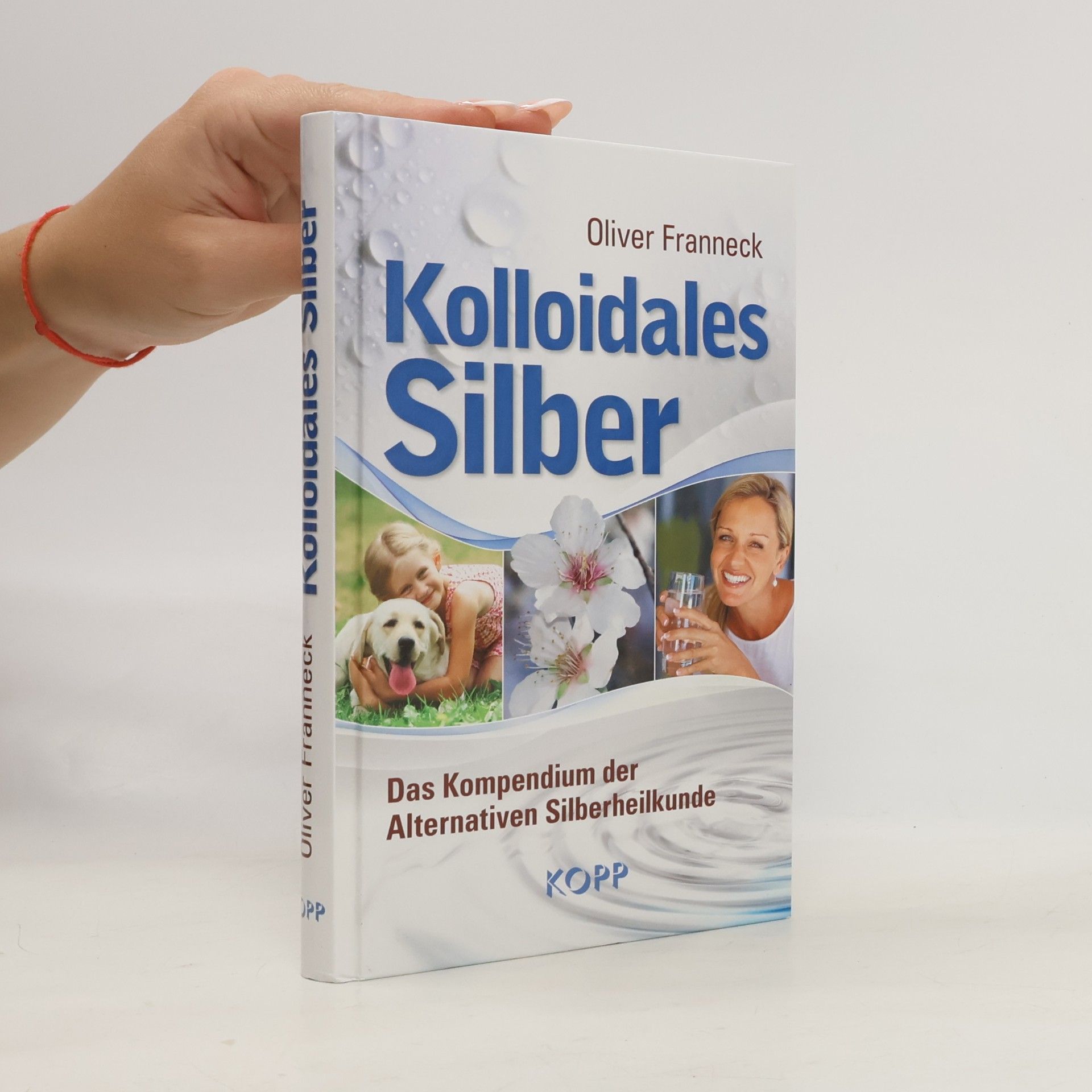 Oliver Franneck Kolloidales Silber