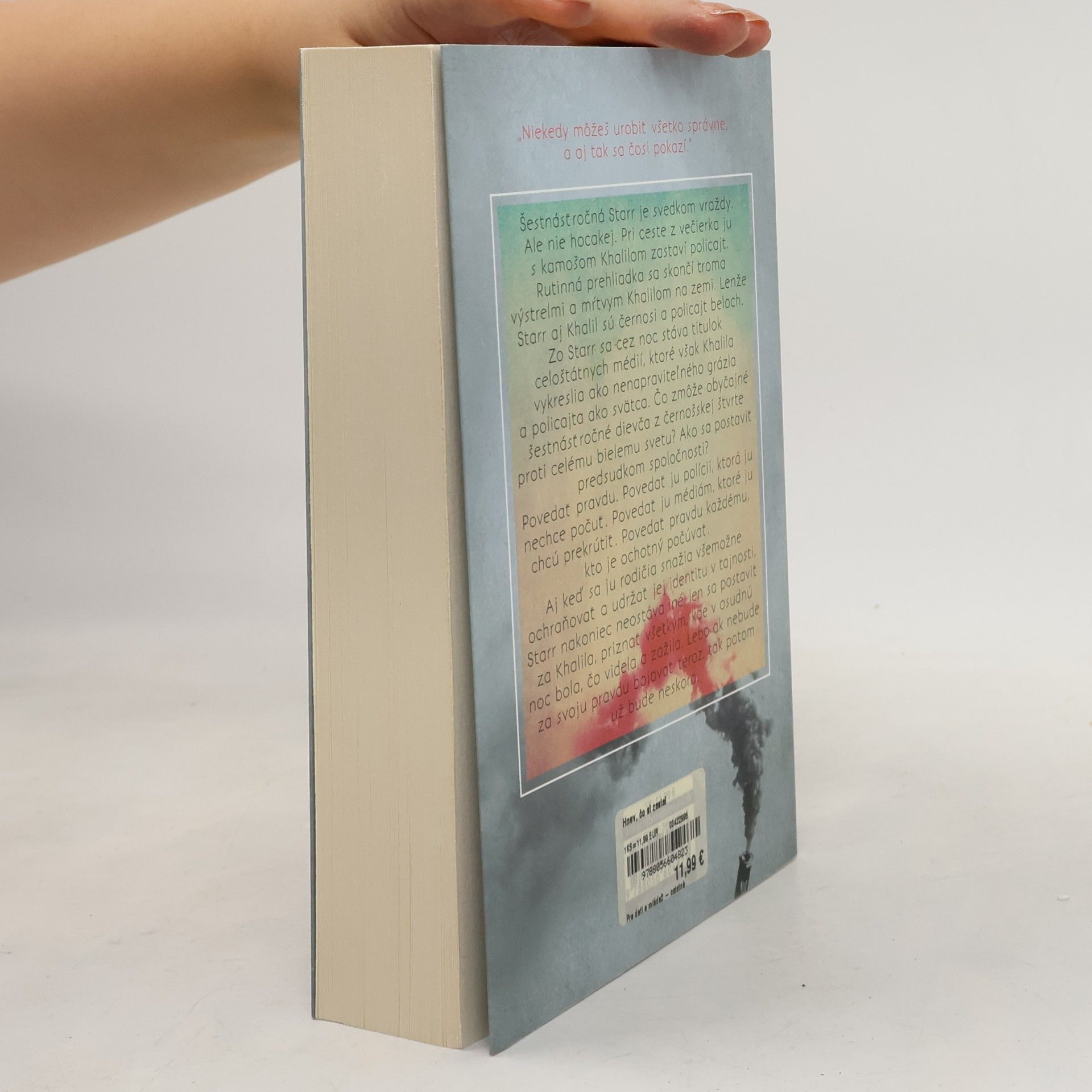Angie Thomas Hnev, čo si zasial