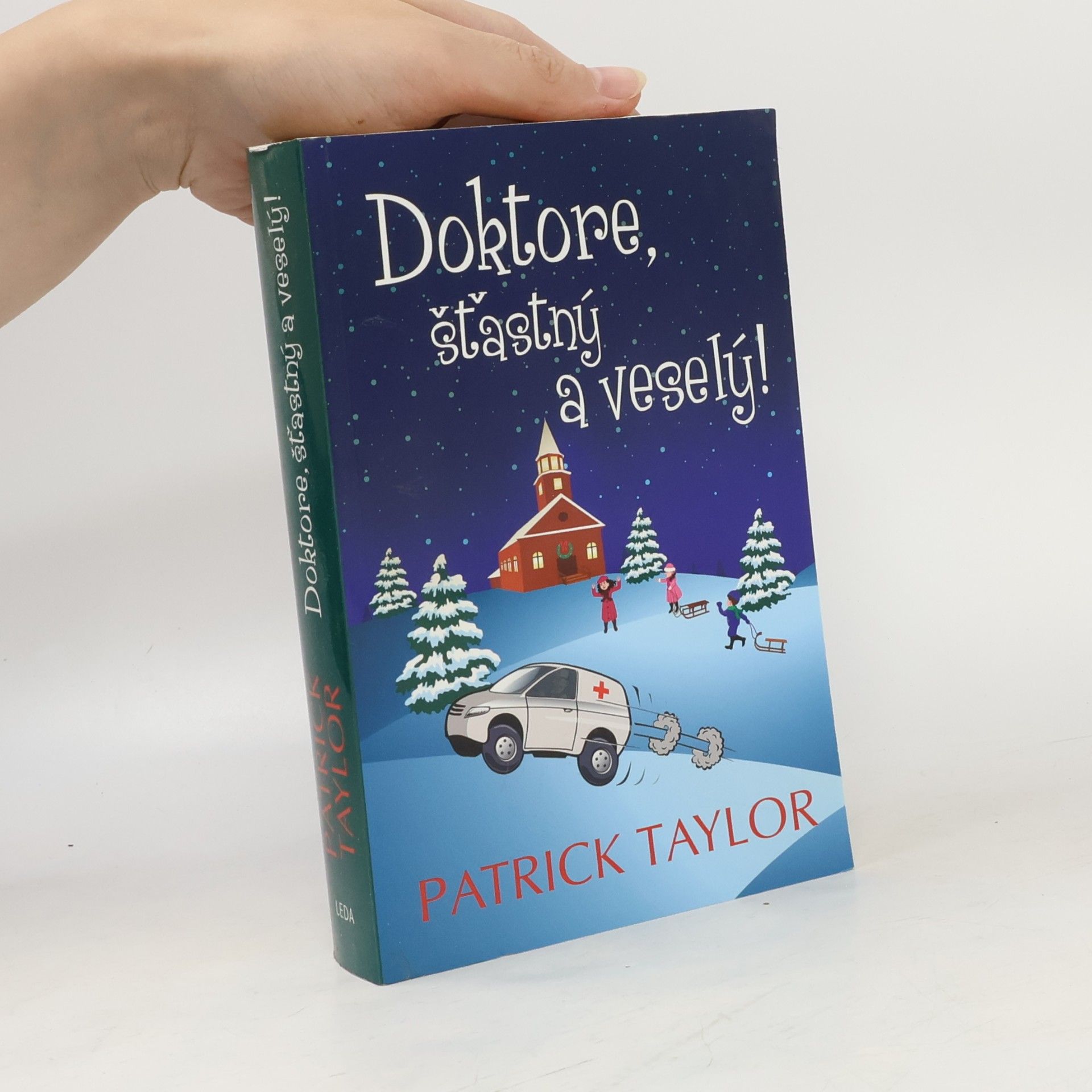 Patrick Taylor Doktore, šťastný a veselý!
