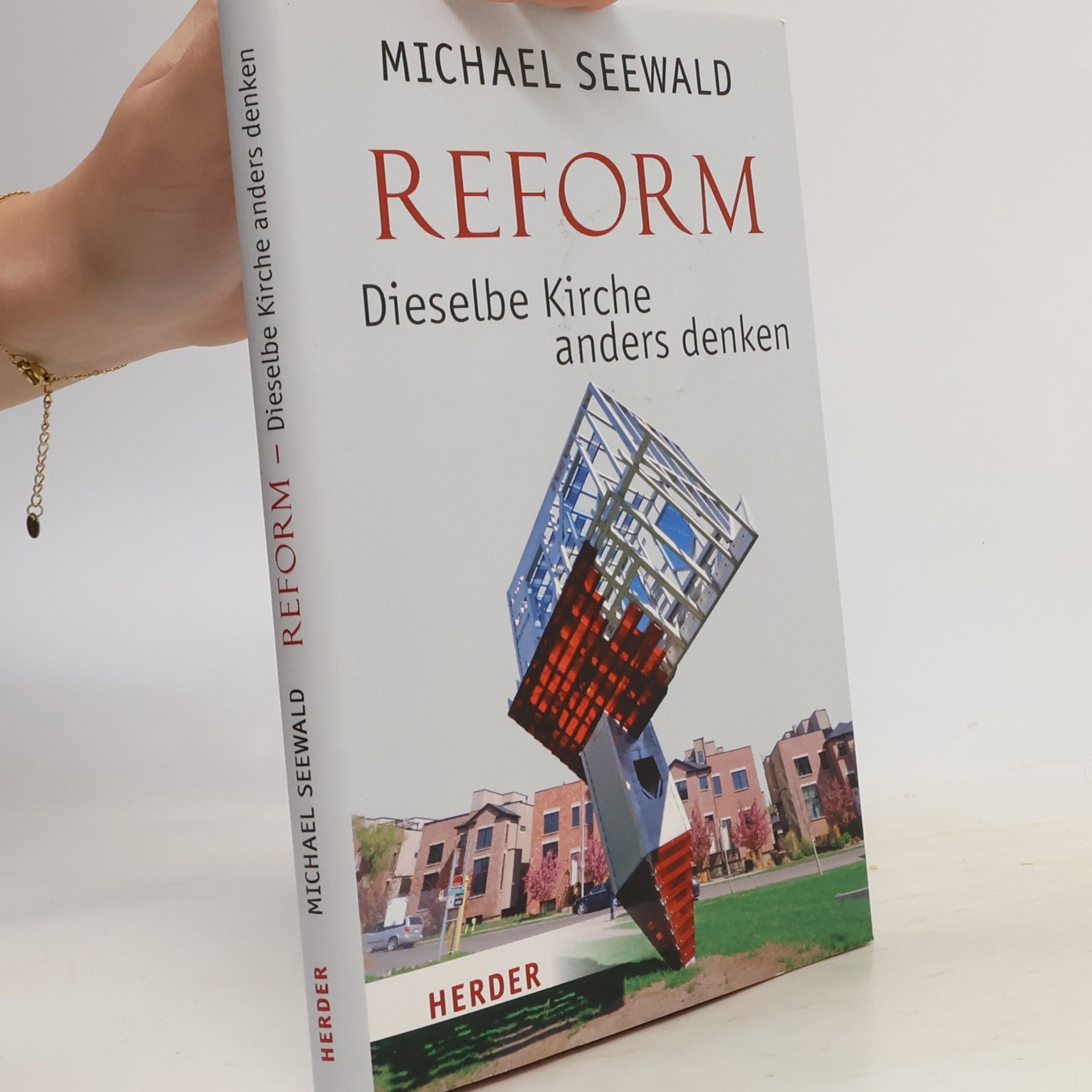 Michael Seewald Reform - dieselbe Kirche anders denken