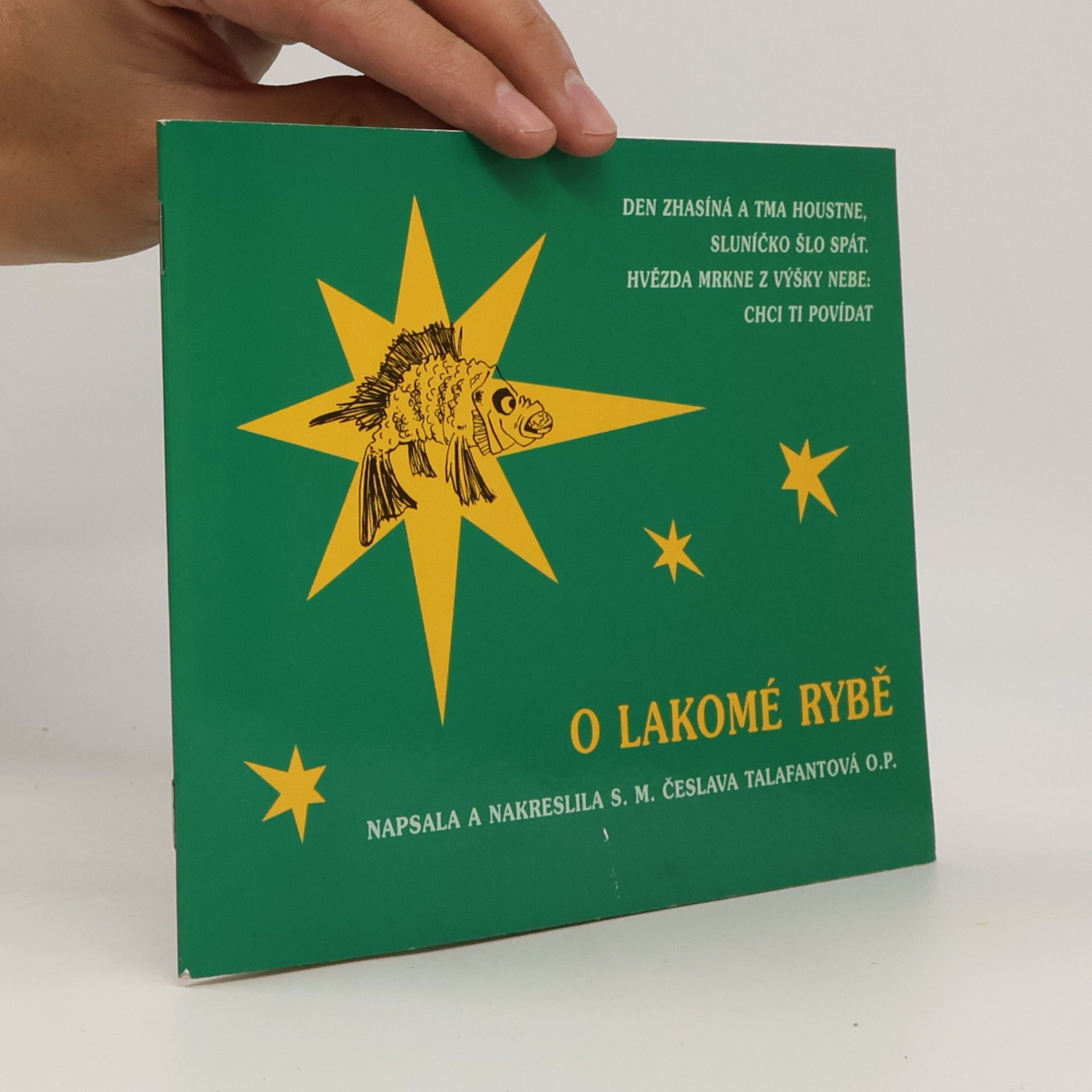 O lakomé rybě