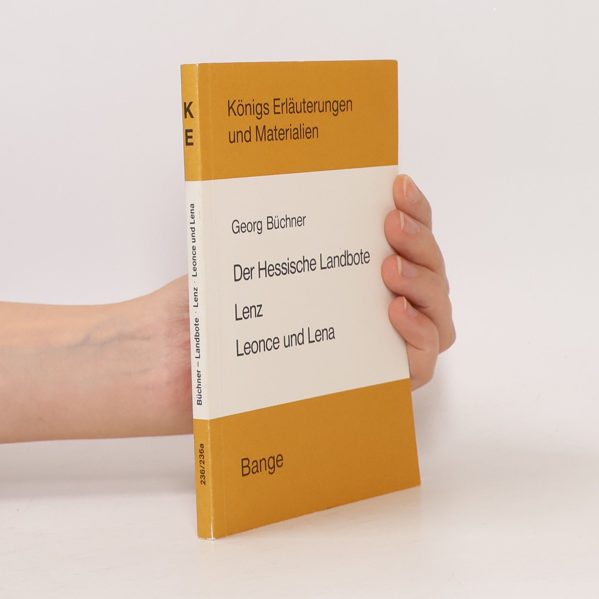 Karl Brinkmann Erläuterungen zu Georg Büchner Der Hessische Landbote, Lenz, Leonce und Lena