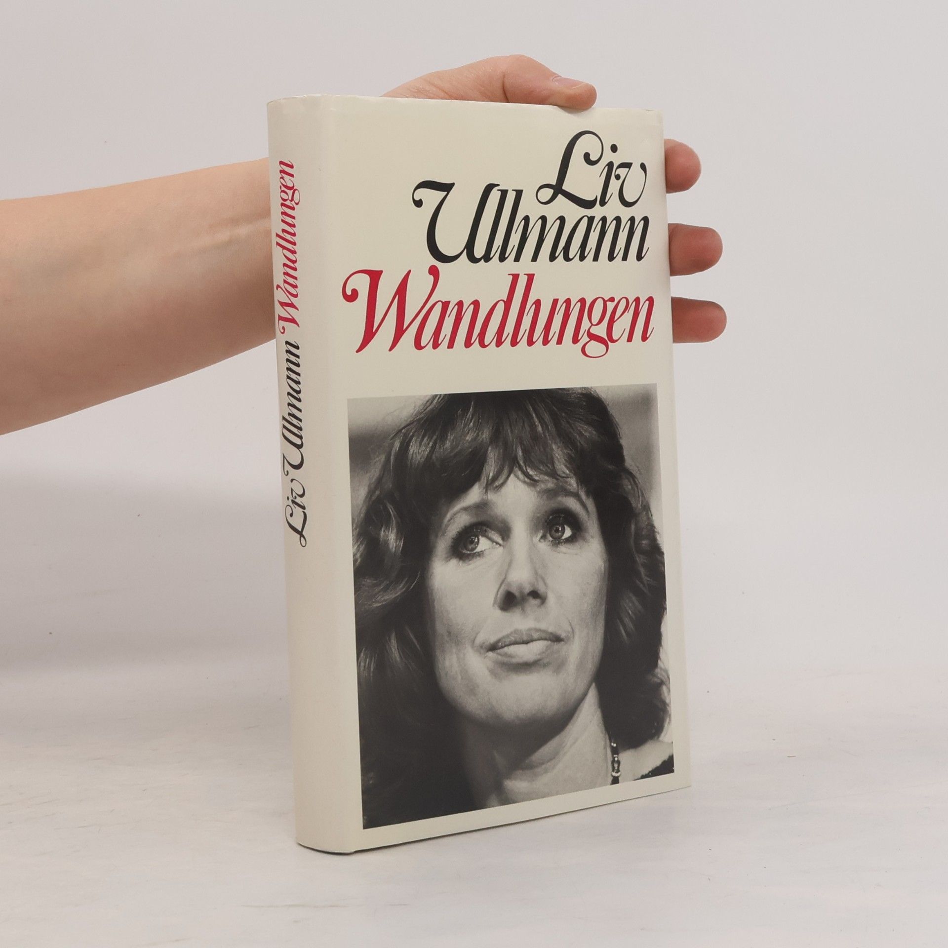 Liv Ullmann Wandlungen