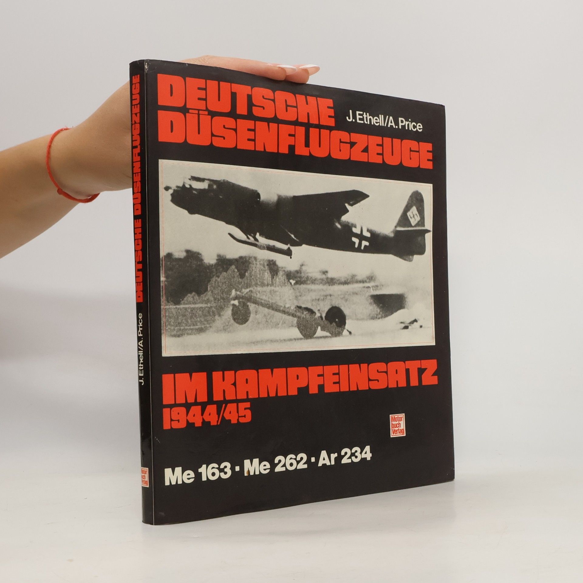 Jeffrey L. Ethell Deutsche Düsenflugzeuge im Kampfeinsatz