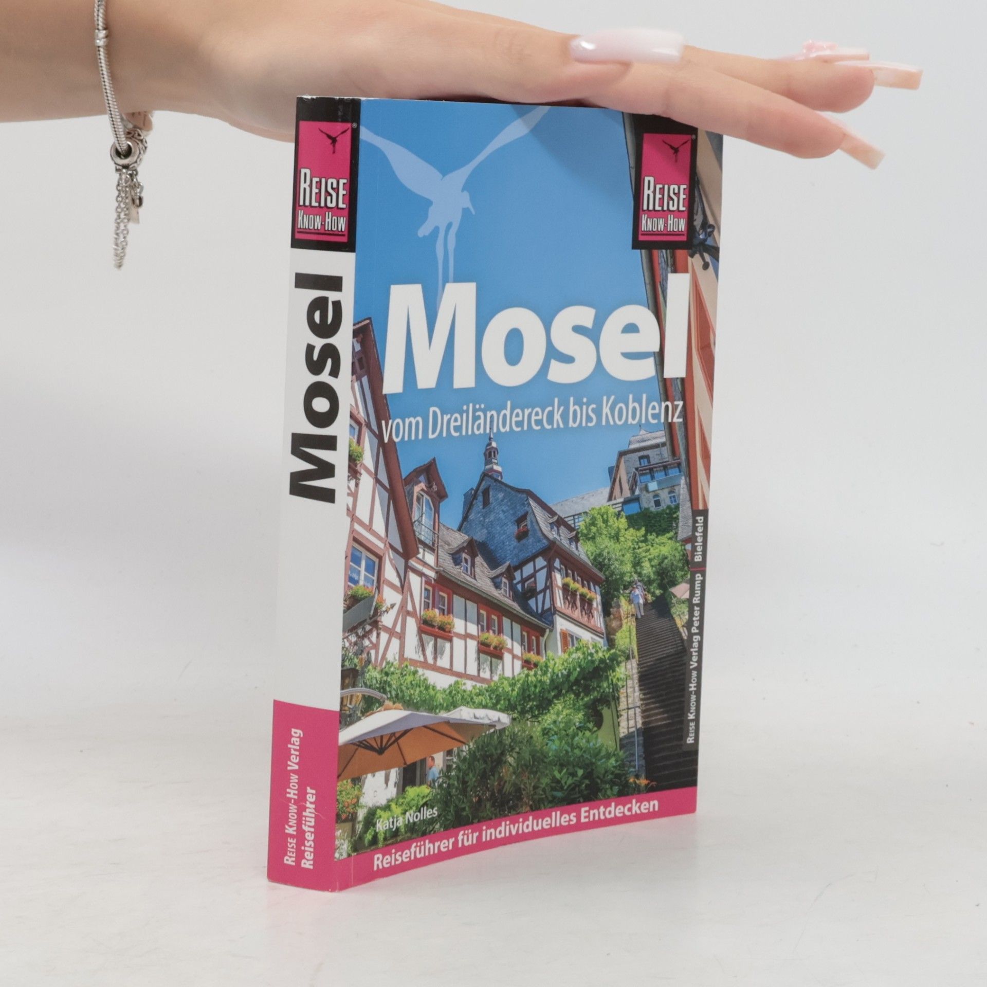 Katja Nolles Reise Know-How: Reiseführer Mosel