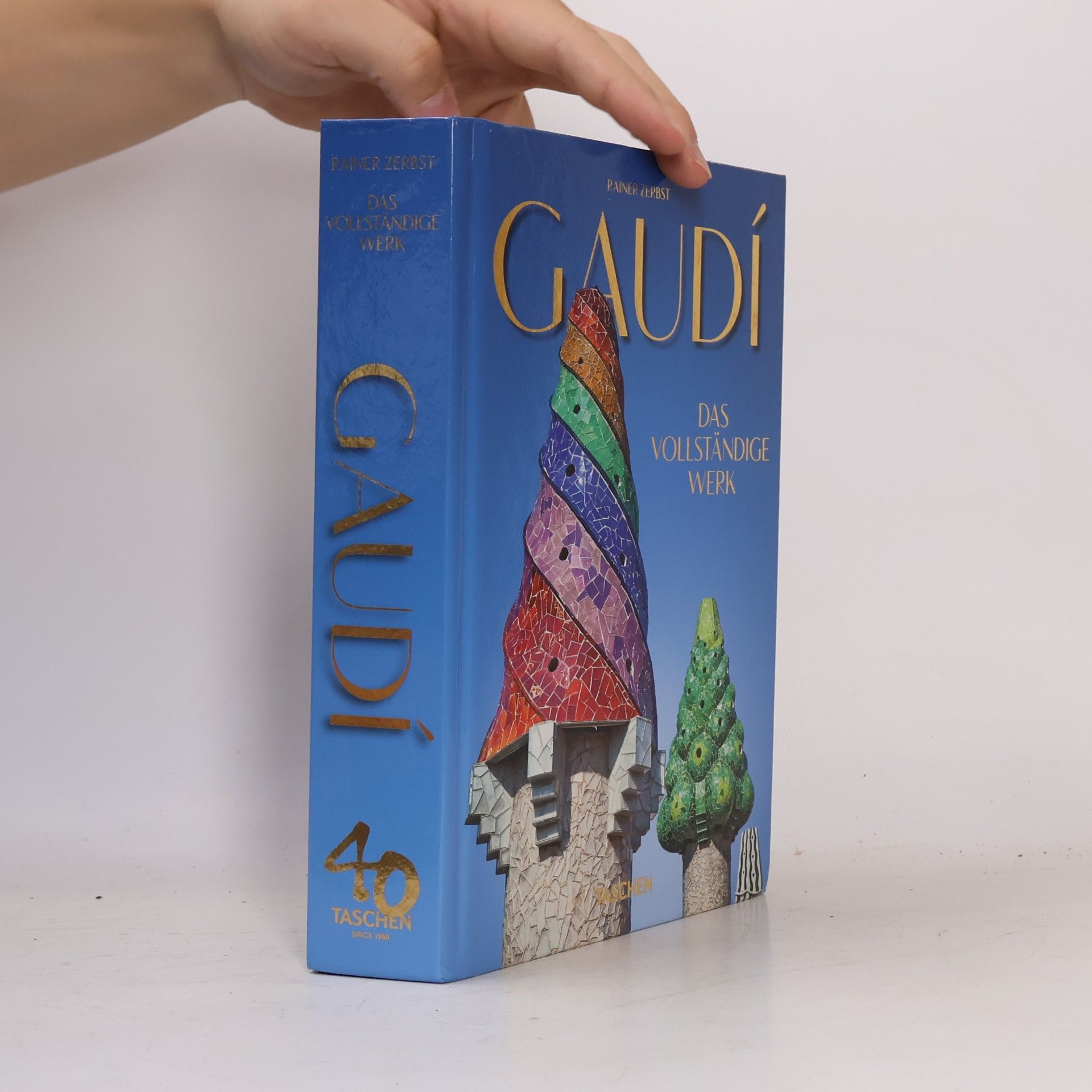 Rainer Zerbst Gaudí. Das vollständige Werk