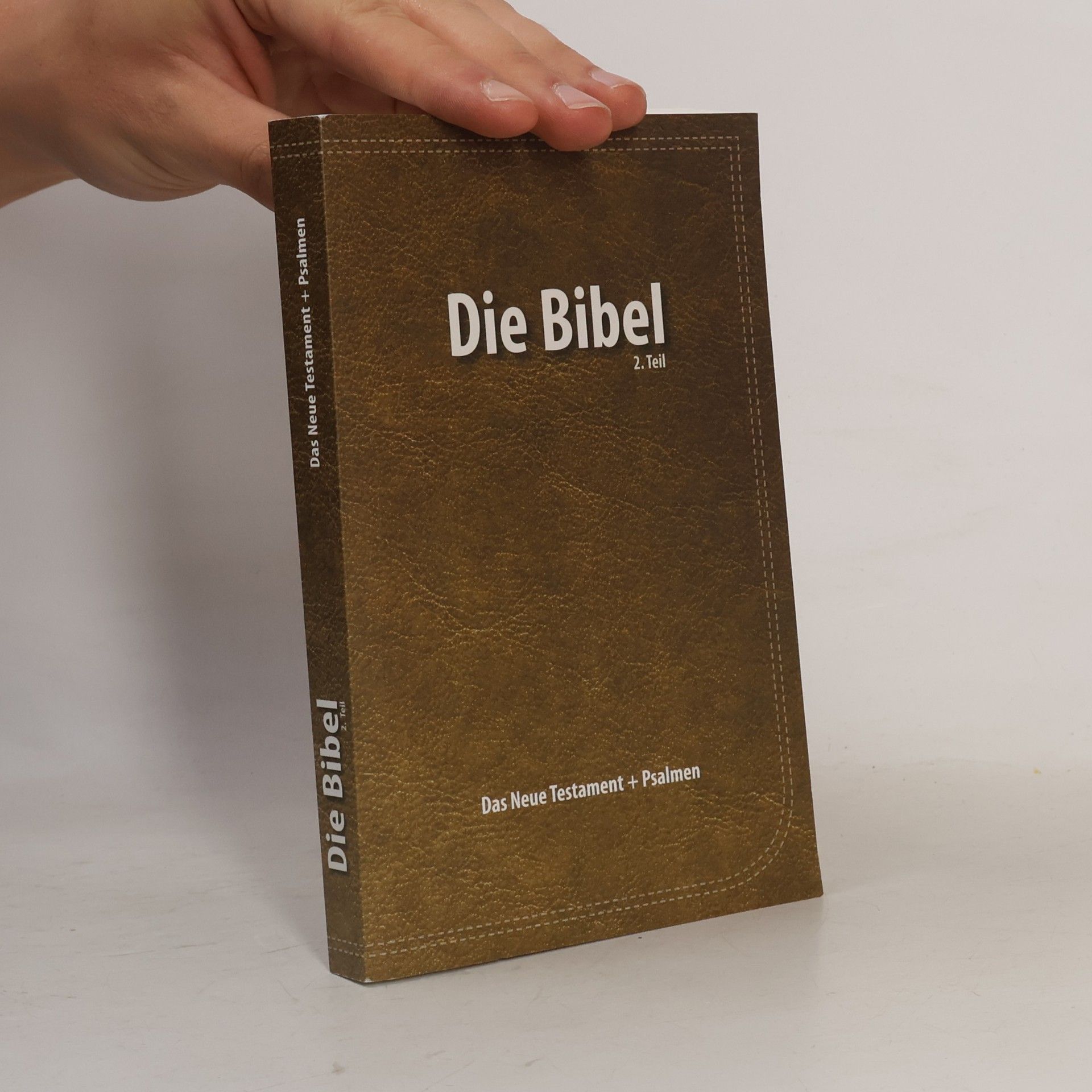 Autorenkollektiv Das Neue Testament und die Psalmen