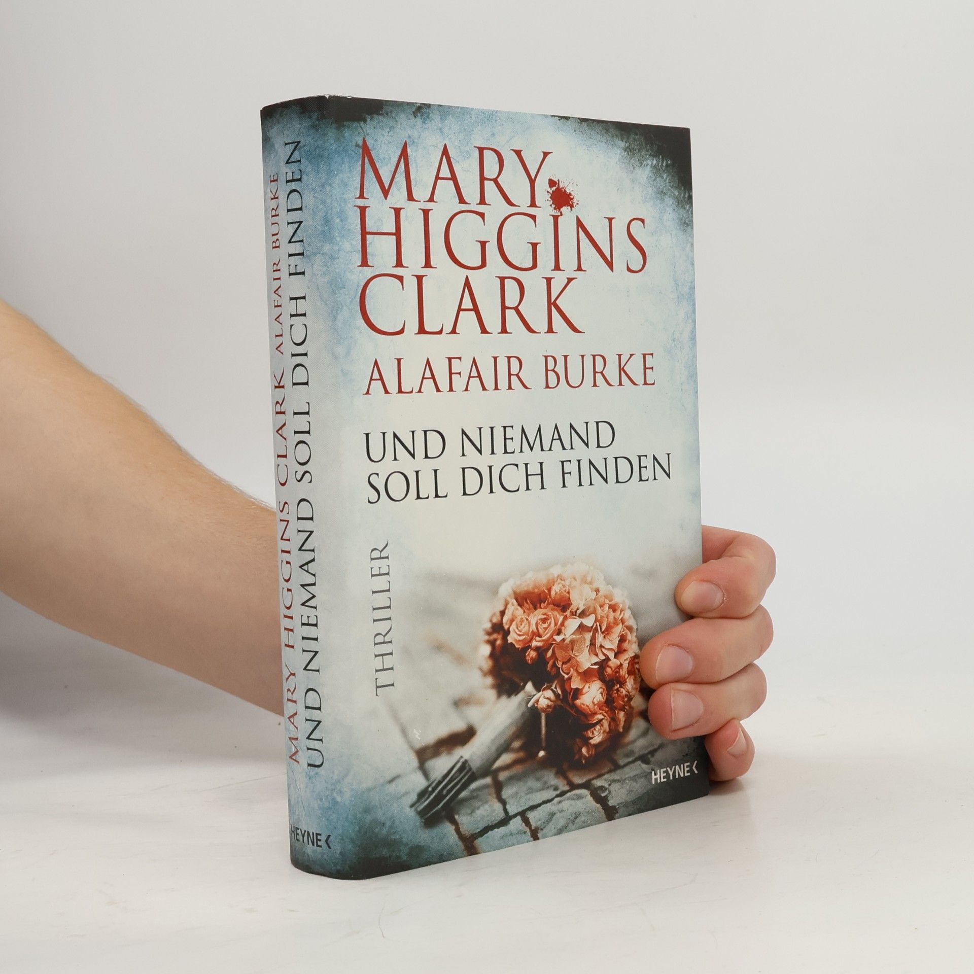 Mary Higgins Clark Und niemand soll dich finden