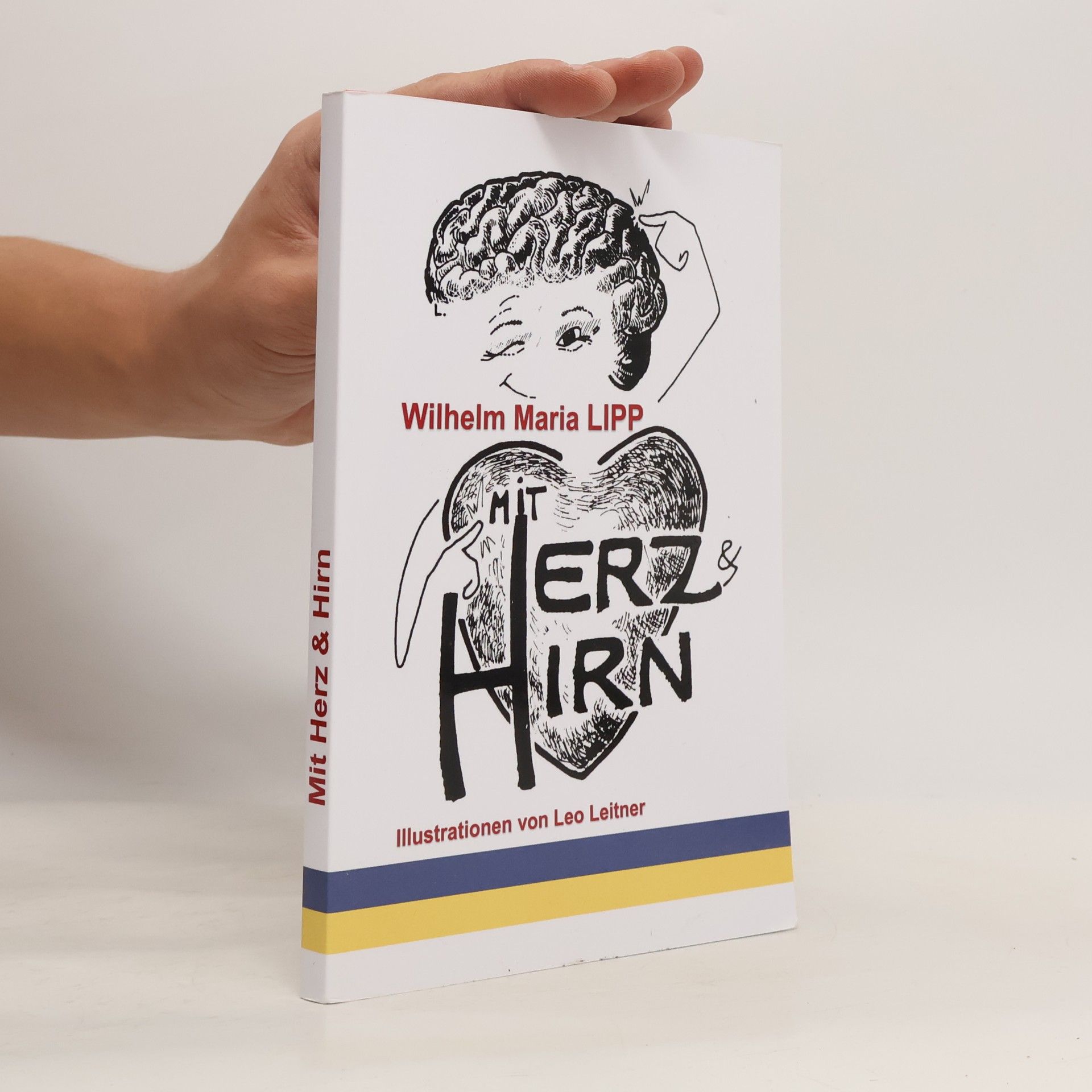 Wilhelm Maria Lipp Mit Herz & Hirn
