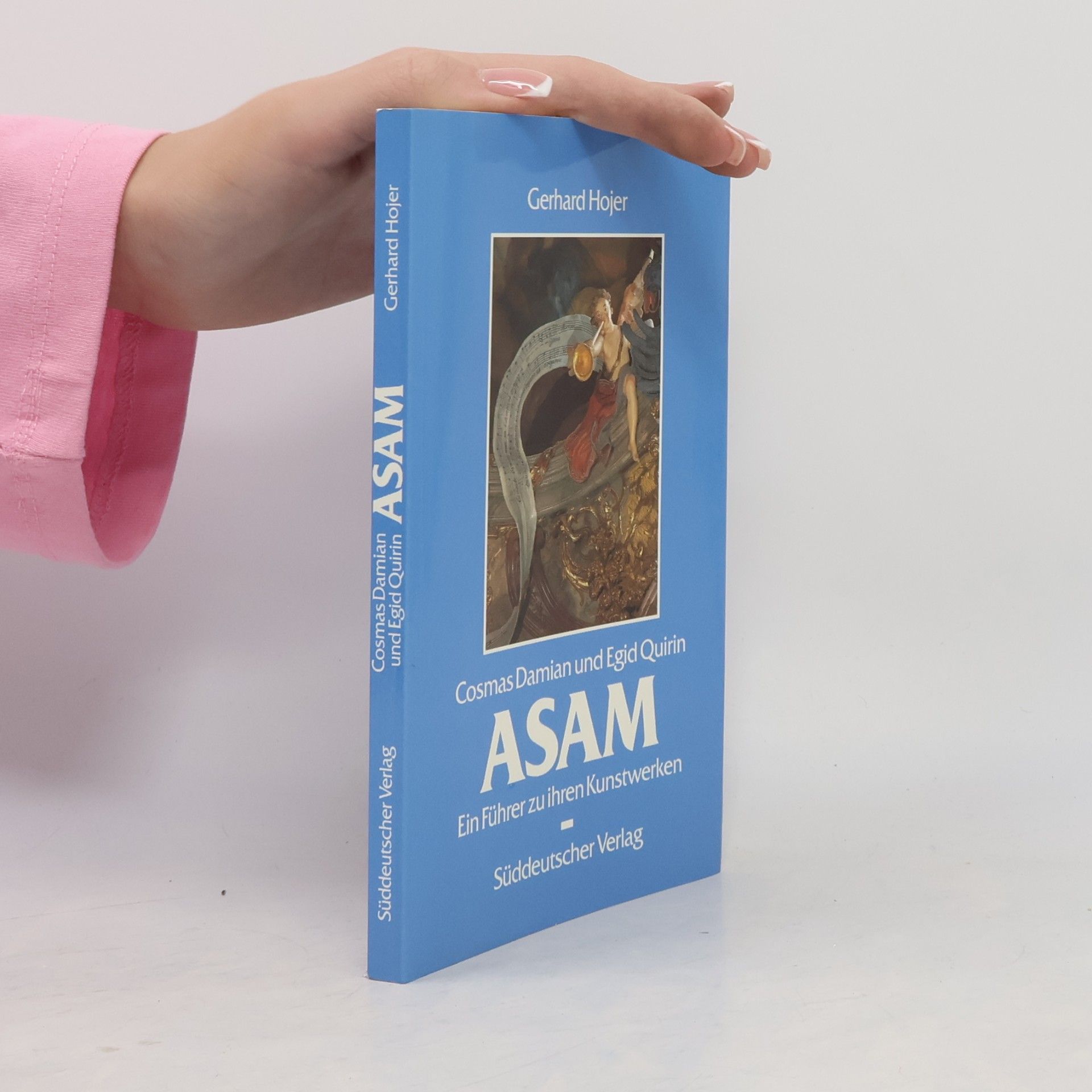 Gerhard Hojer Cosmas Damian und Egid Quirin Asam