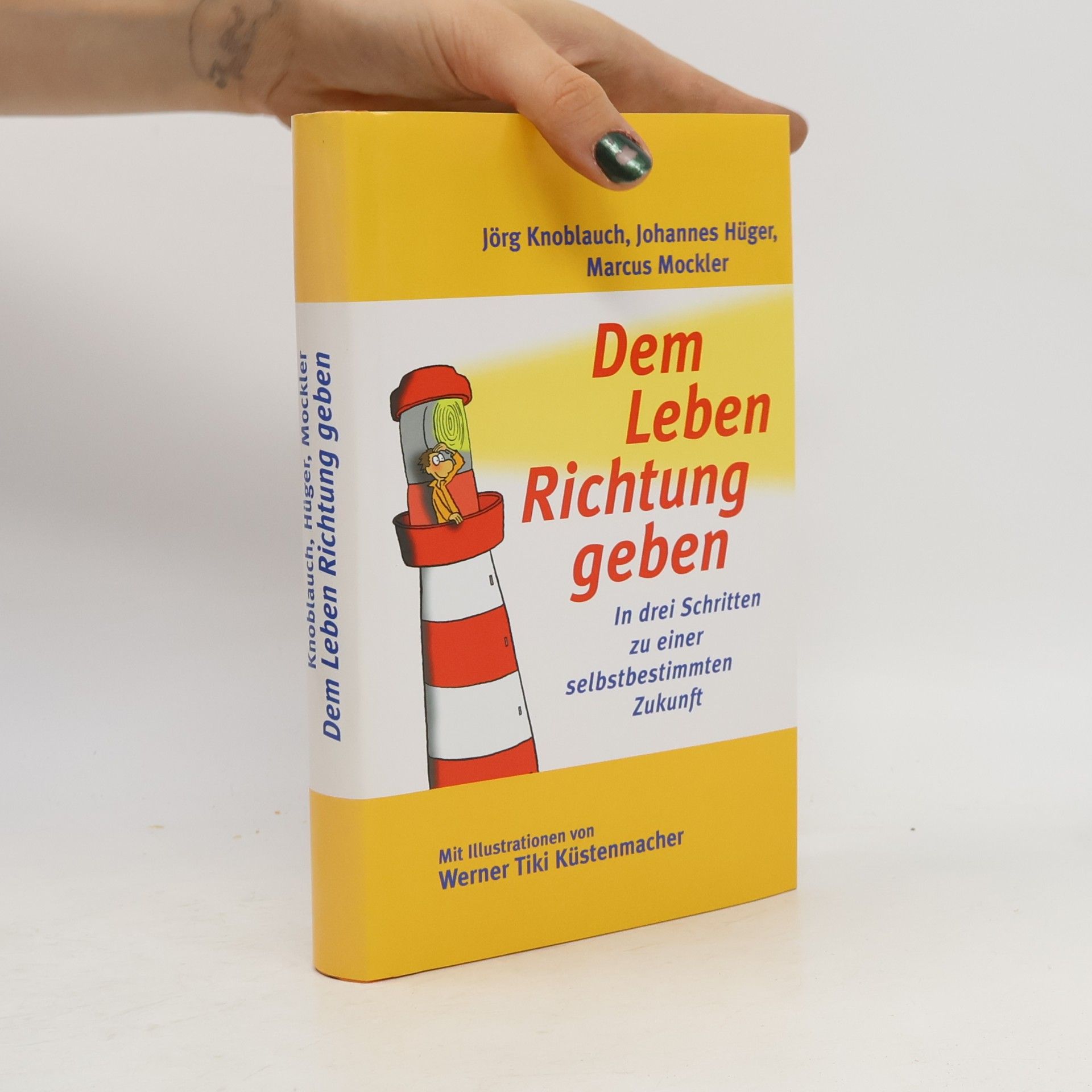 Jörg Knoblauch Dem Leben Richtung geben