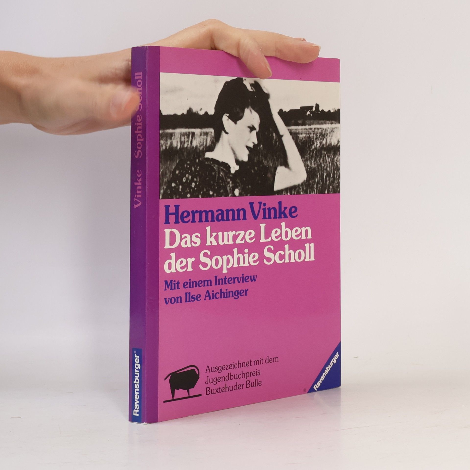Hermann Vinke Das kurze Leben der Sophie Scholl
