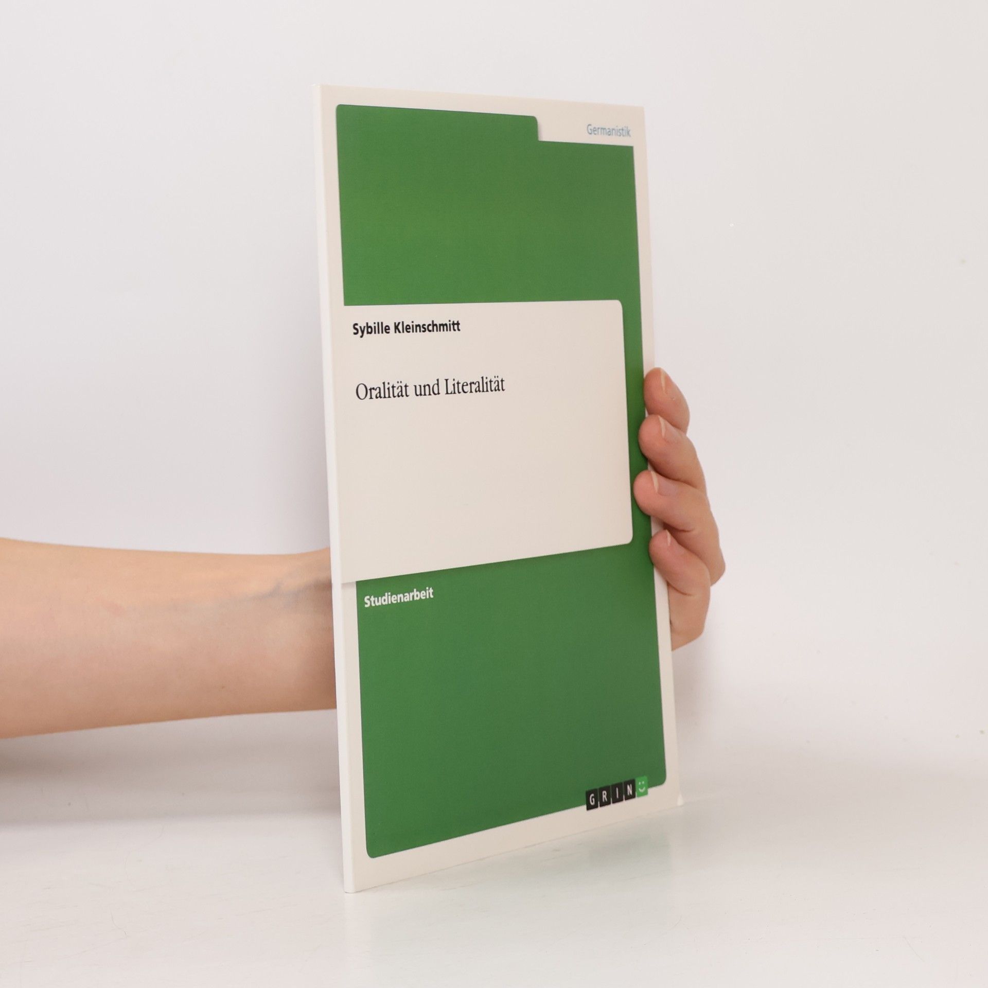 Sybille Kleinschmitt Oralität und Literalität