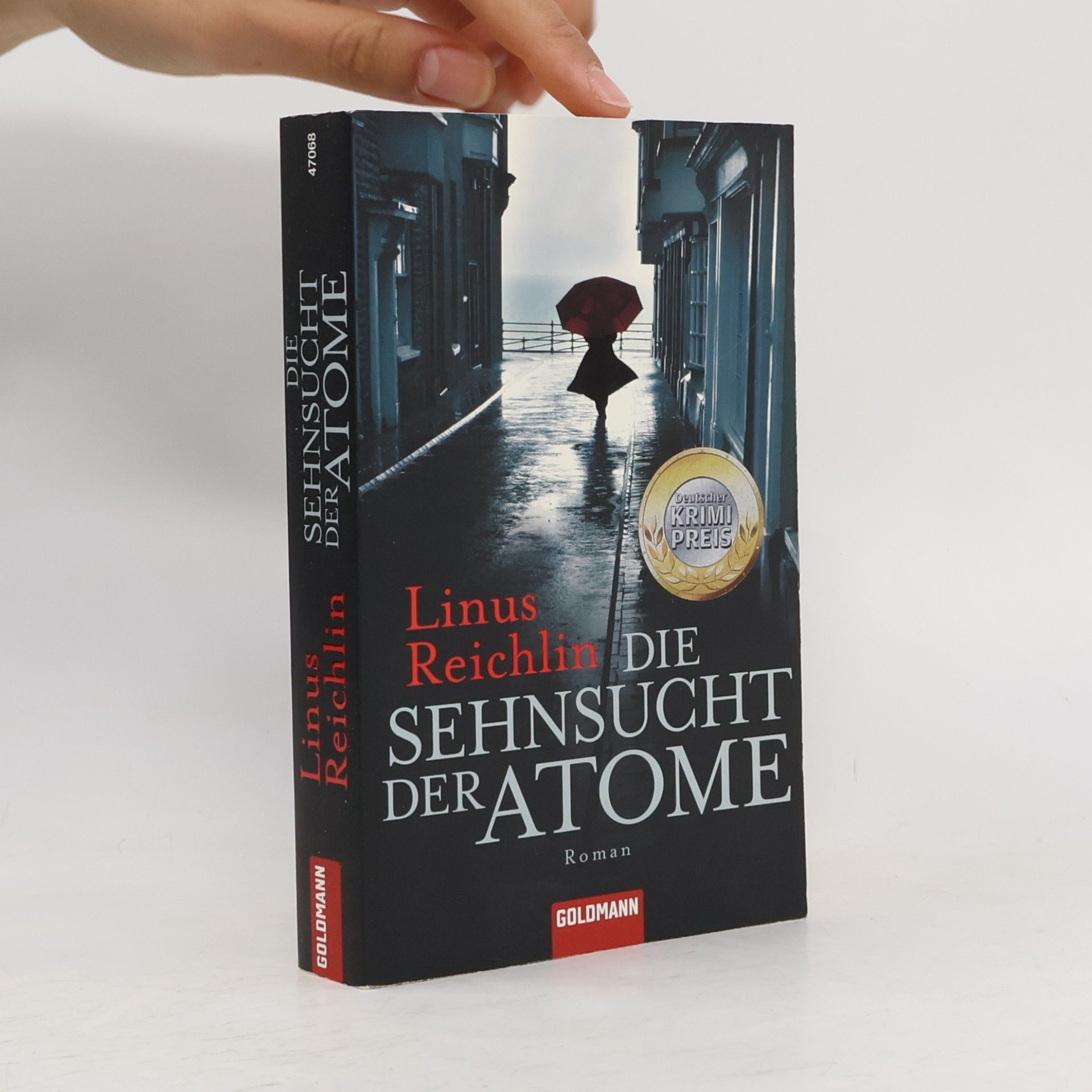 Linus Reichlin Die Sehnsucht der Atome
