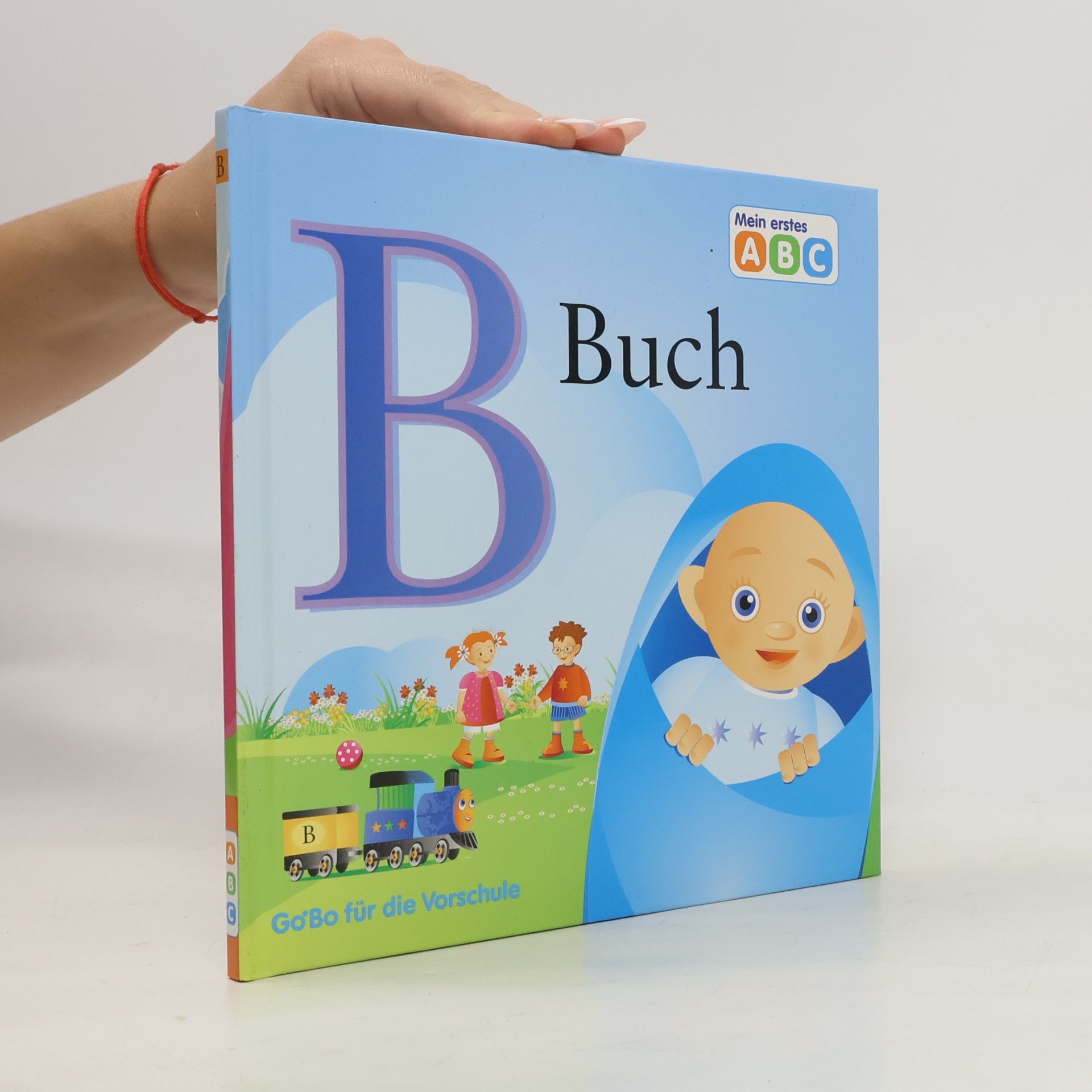 Kolektiv autorů Mein erster ABC: B Buch - Go Bo für die Vorschule