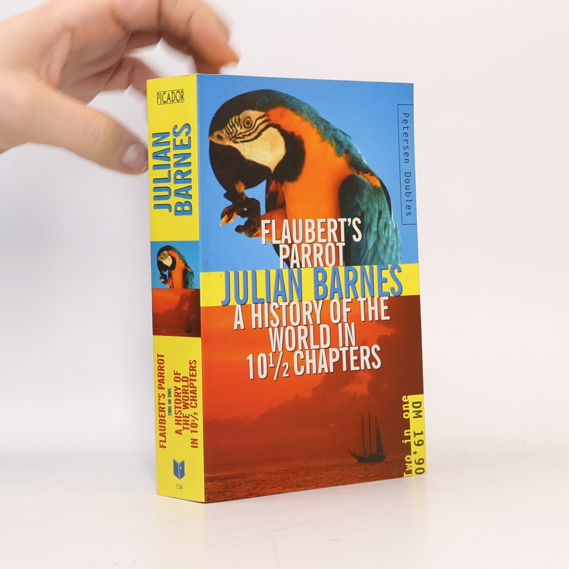 Julian Barnes Flaubert's parrot and A history of the world in 10 1/2 chapters