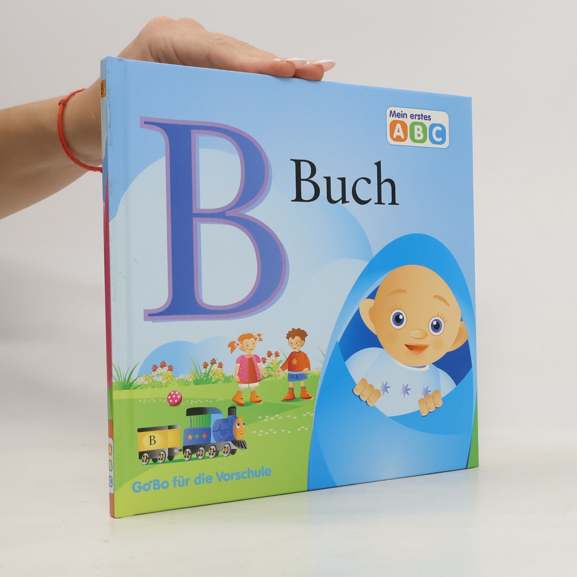 Autorenkollektiv Mein erster ABC: B Buch - Go Bo für die Vorschule