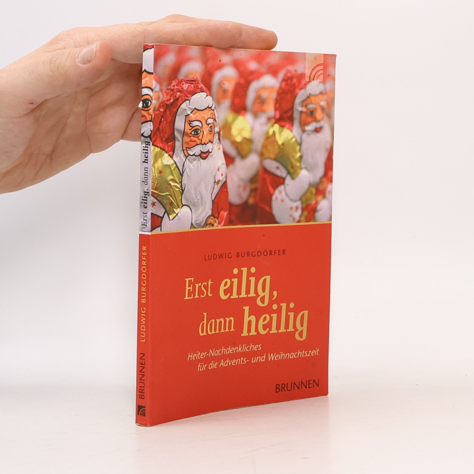 Ludwig Burgdörfer Erst eilig, dann heilig