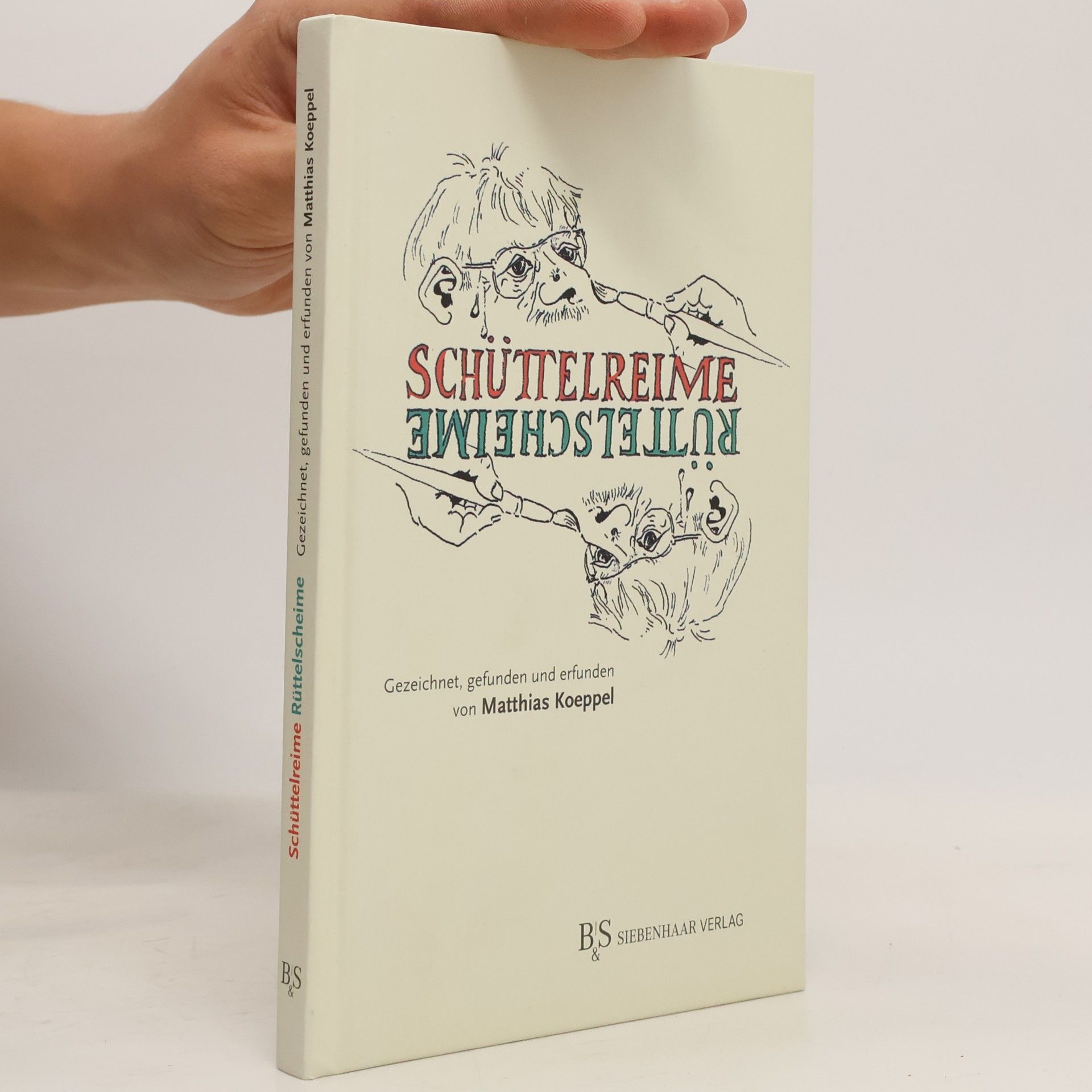 Matthias Koeppel Schüttelreime - Rüttelscheime