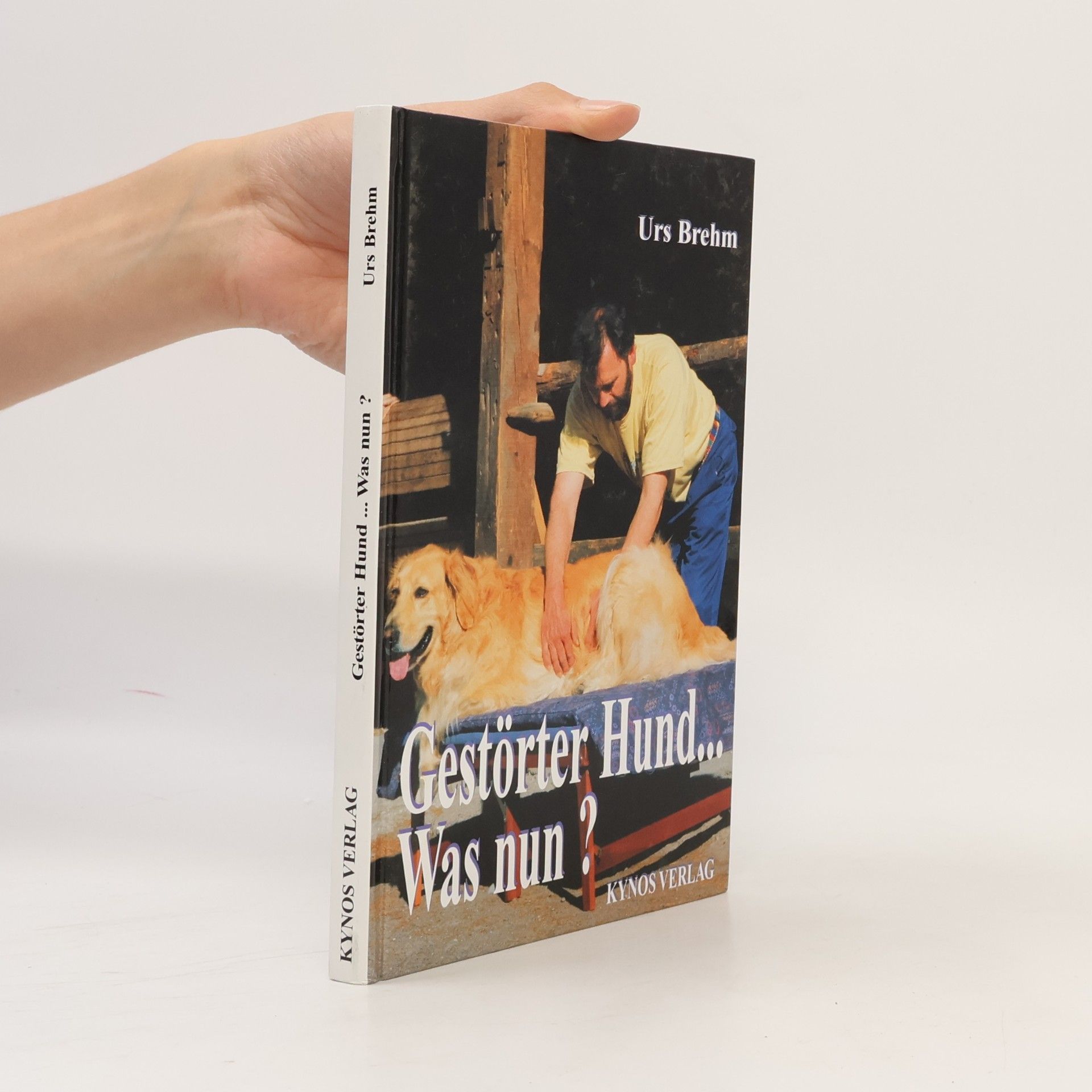 Urs Brehm Gestörter Hund ... was nun?