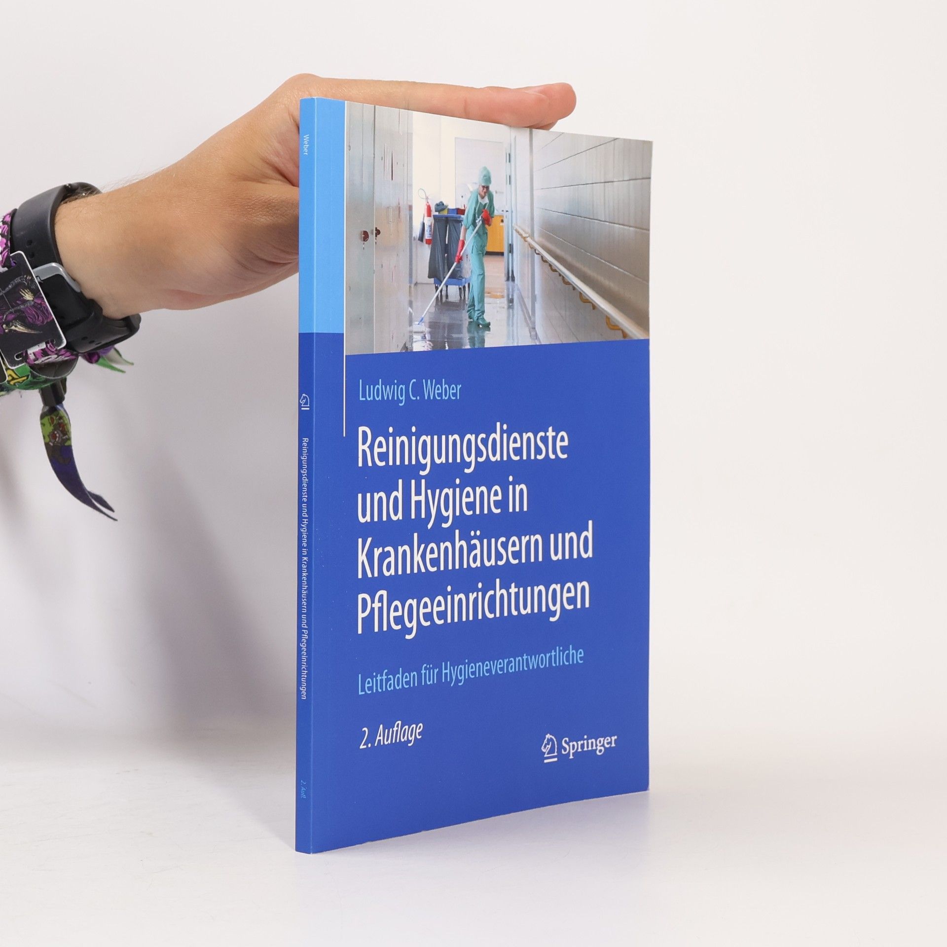 Ludwig C. Weber Reinigungsdienste und Hygiene in Krankenhäusern und Pflegeeinrichtungen