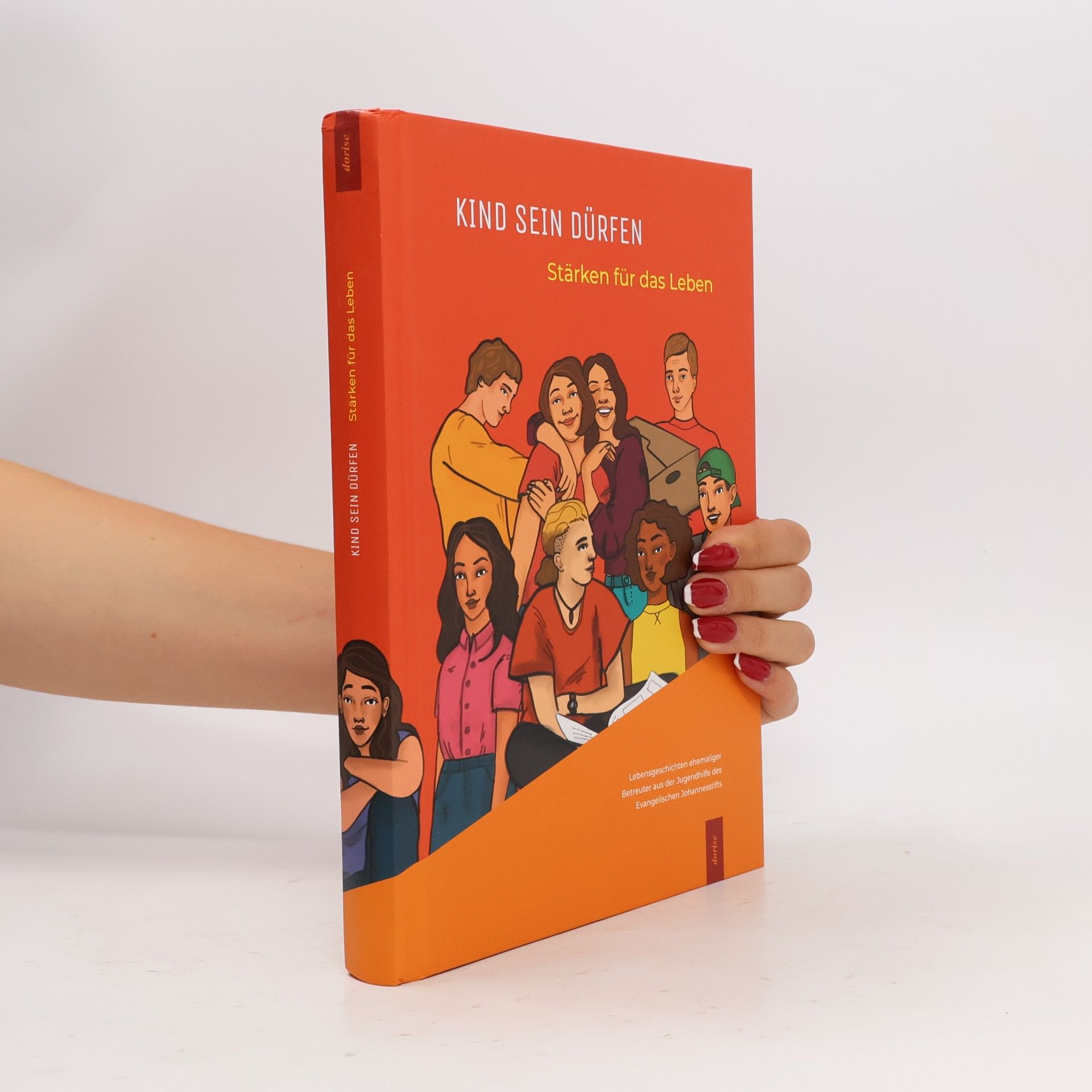 Various authors Kind sein dürfen: Stärken für das Leben