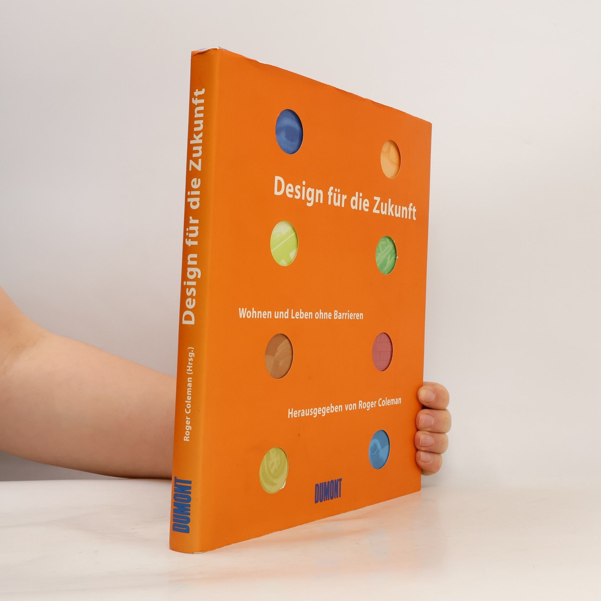 Roger Coleman Design für die Zukunft