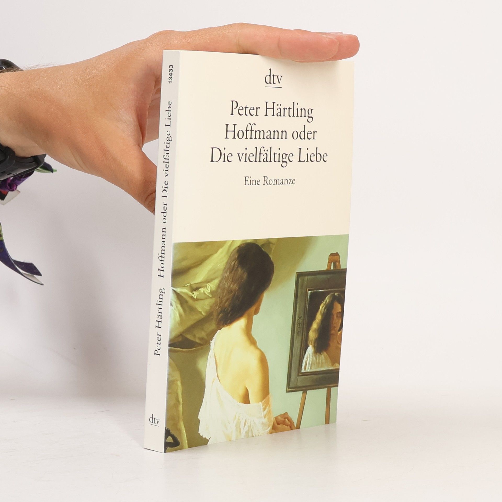 Peter Härtling Hoffmann oder die vielfältige Liebe
