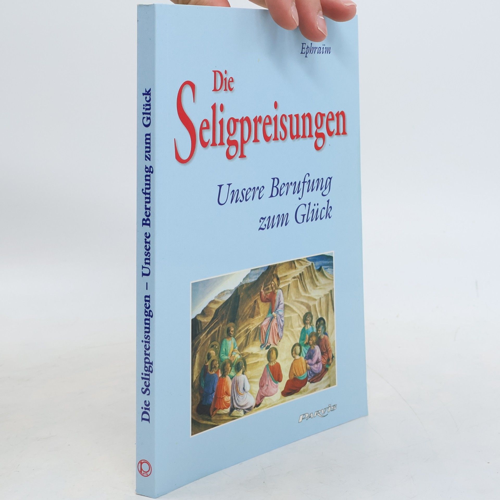 Frère Ephraïm Die Seligpreisungen