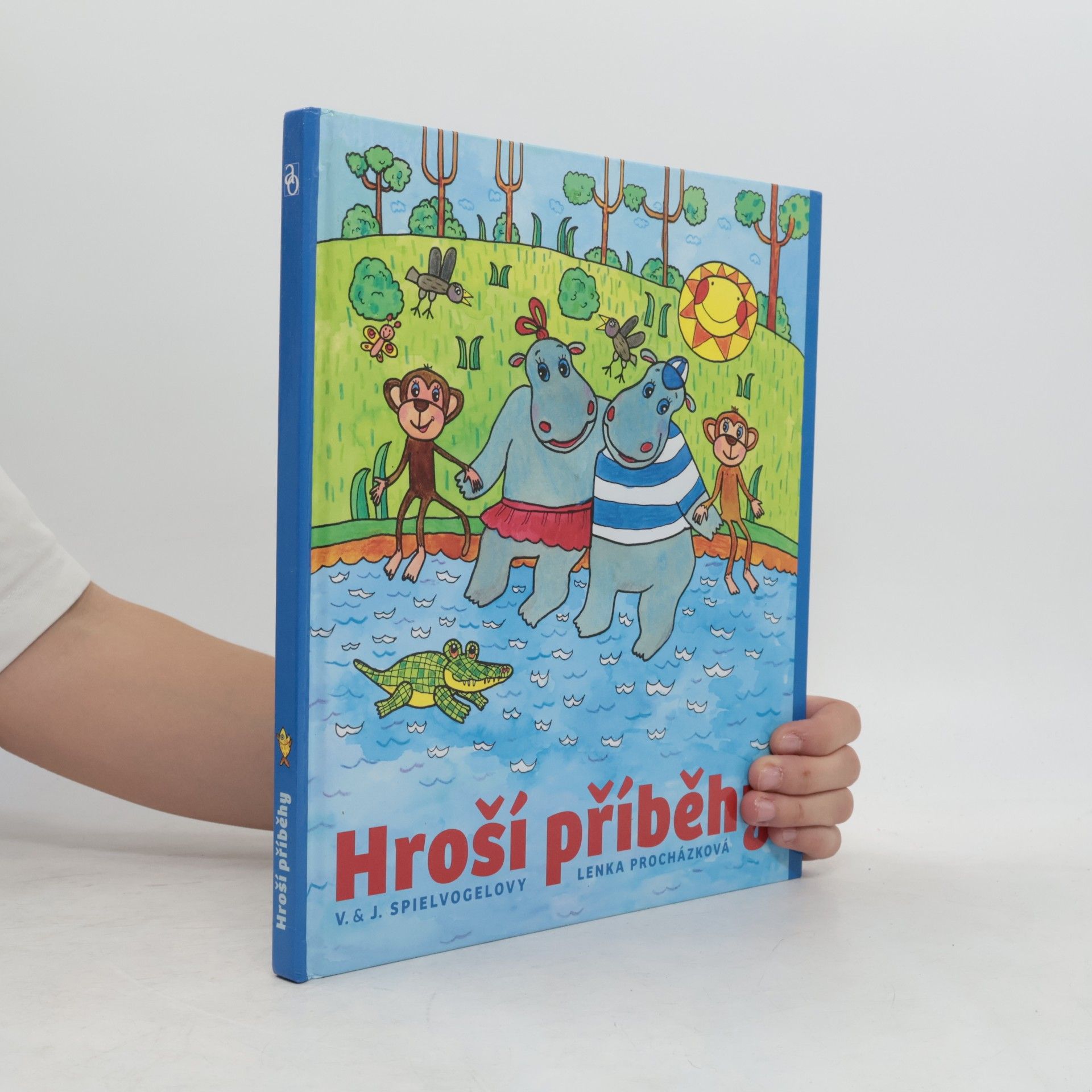 Jaroslava Spielvogelová Hroší příběhy