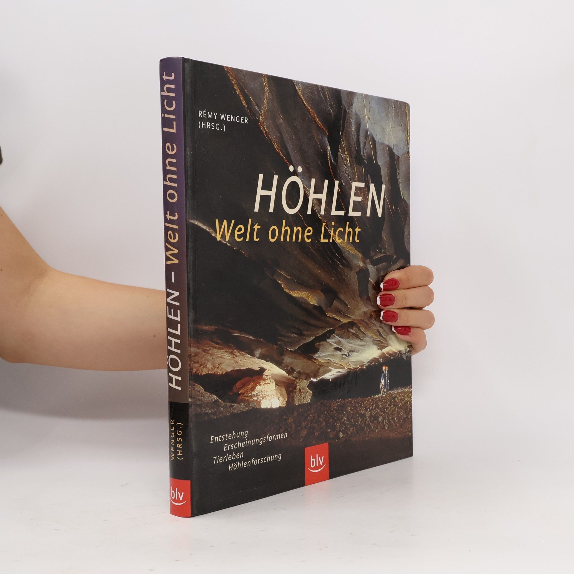 Denis Blant Höhlen - Welt ohne Licht