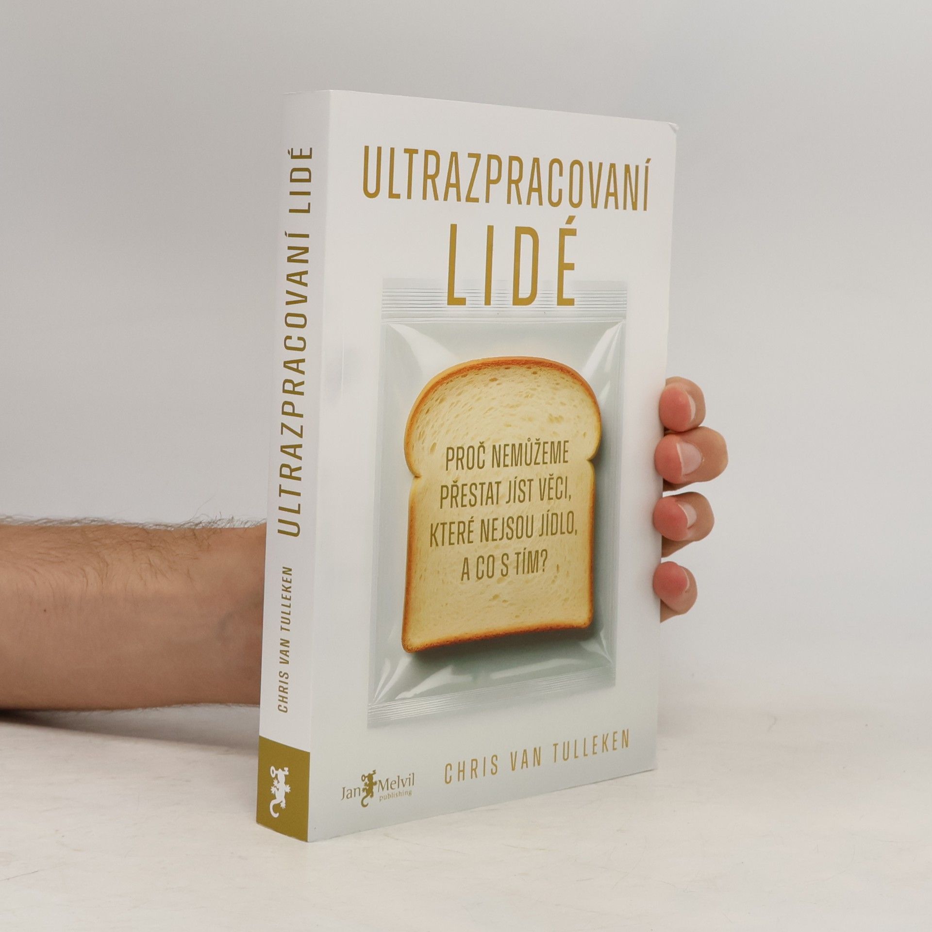 Chris van Tulleken Ultrazpracovaní lidé