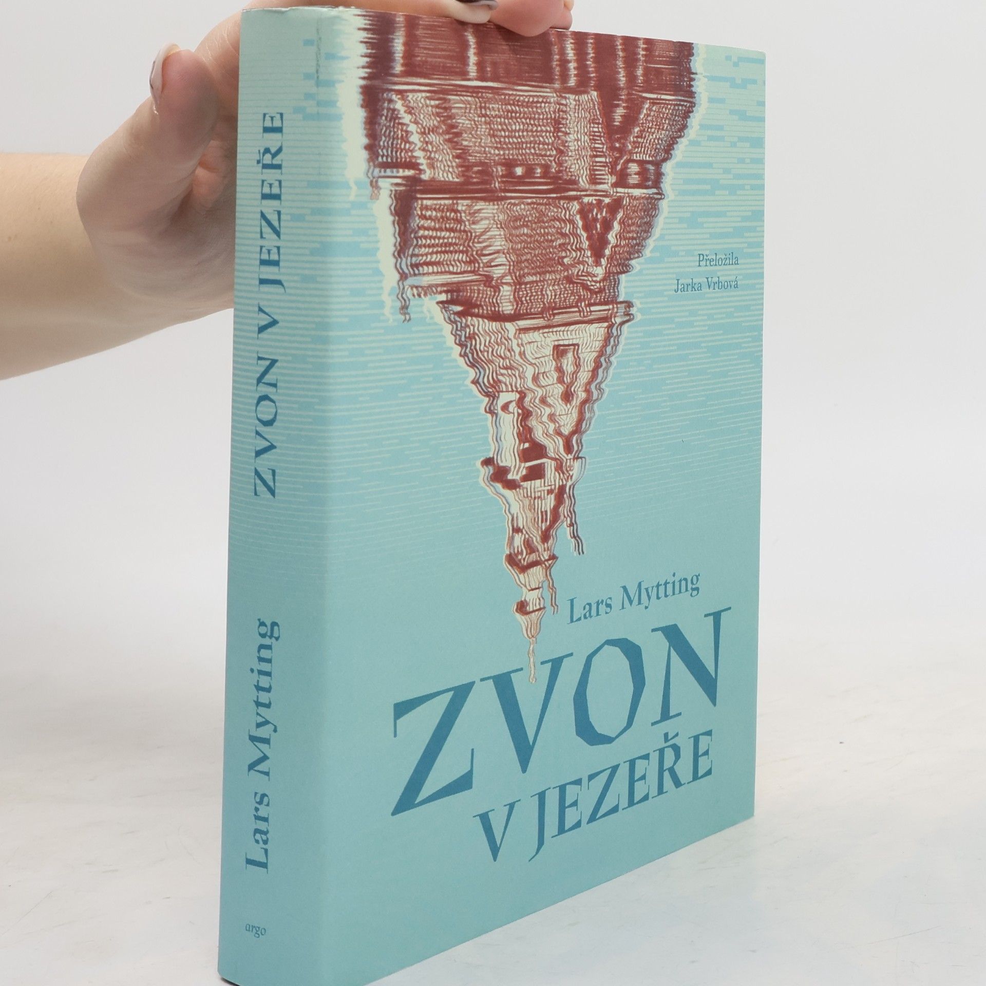 Lars Mytting Zvon v jezeře