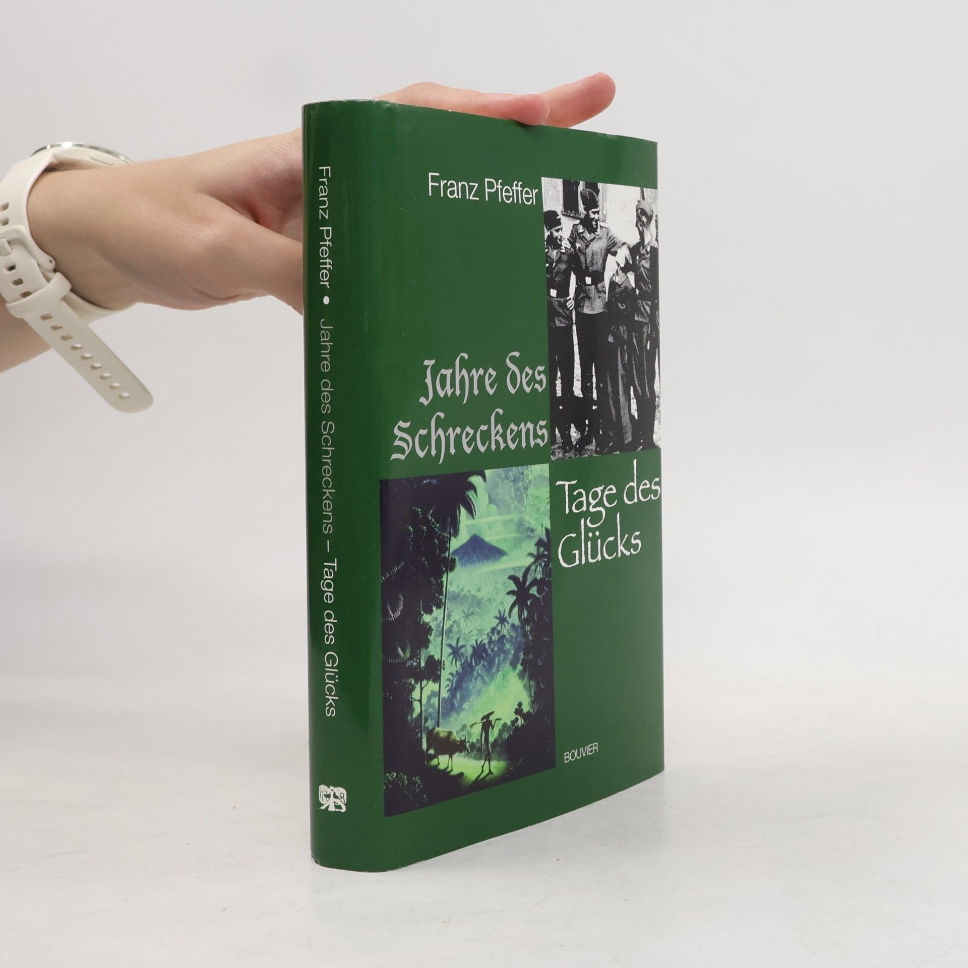 Jahre des Schreckens – Tage des Glücks