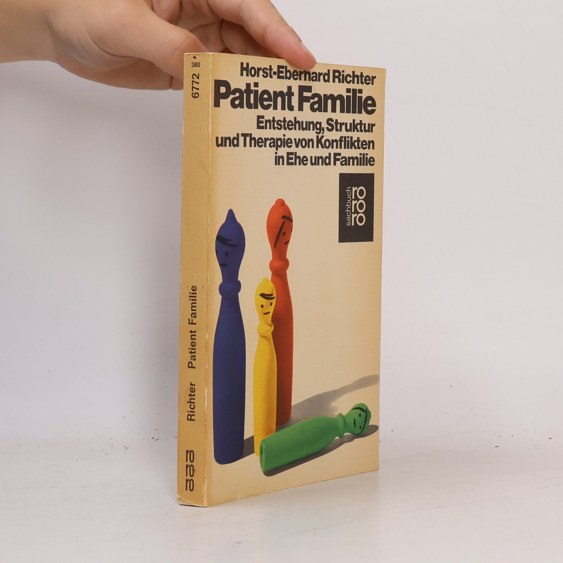 H. E. Richter Patient Familie. Entstehung, Struktur und Therapie von Konflikten in Ehe und Familie