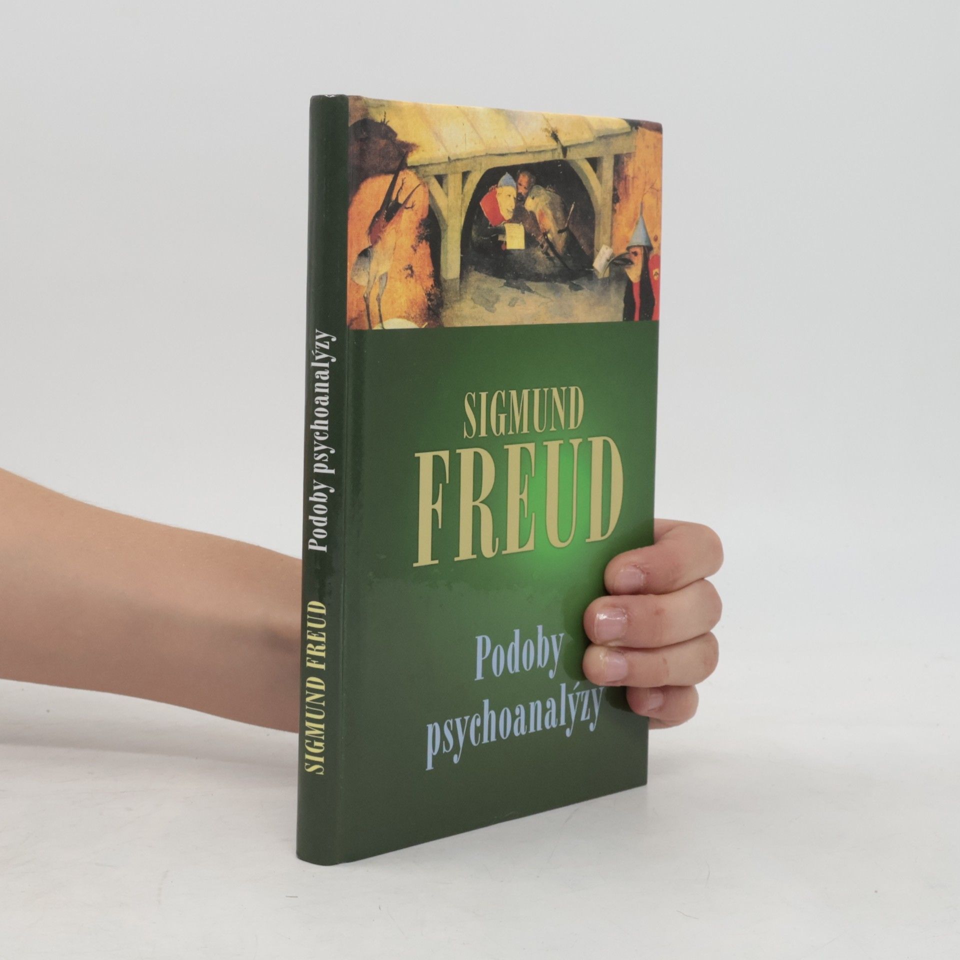 Sigmund Freud Podoby psychoanalýzy