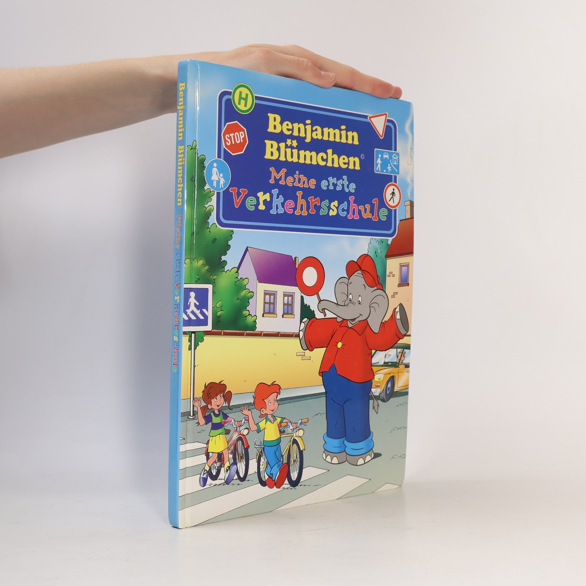 Autorenkollektiv Benjamin Blümchen. Meine erste Verkehrsschule