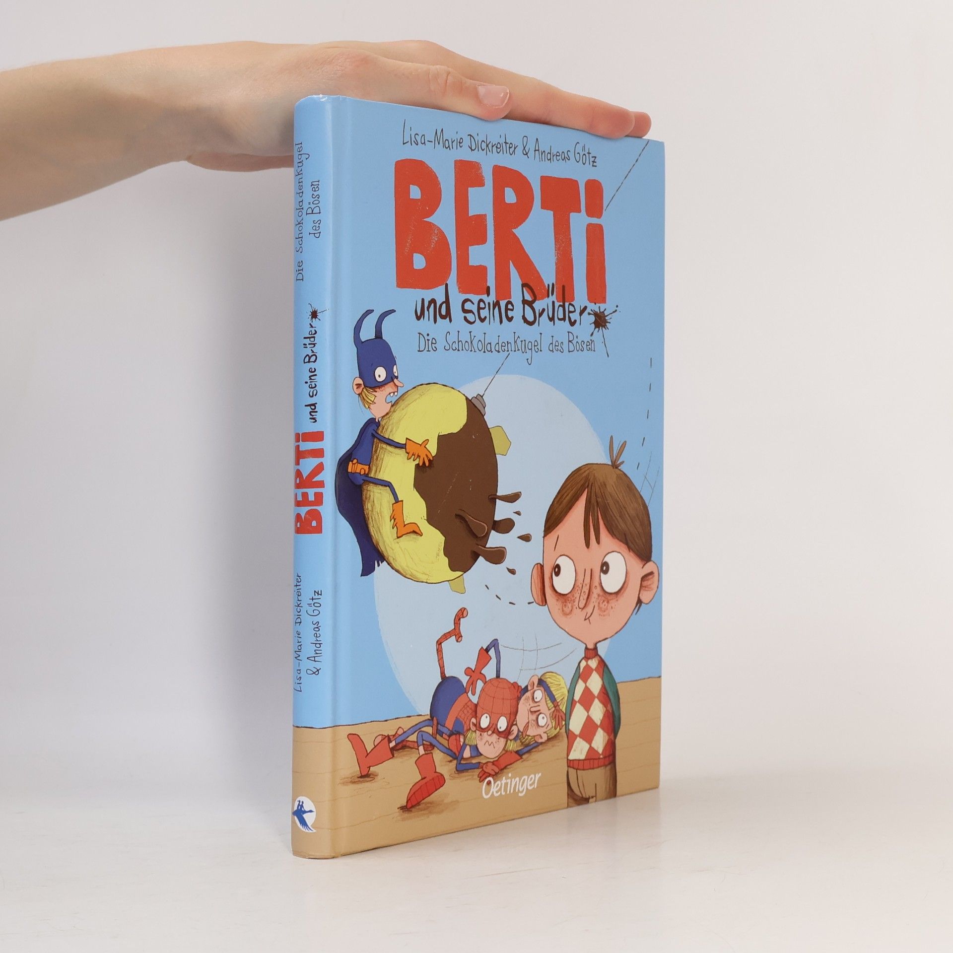 Lisa Dickreiter Berti und seine Brüder - die Schokoladenkugel des Bösen
