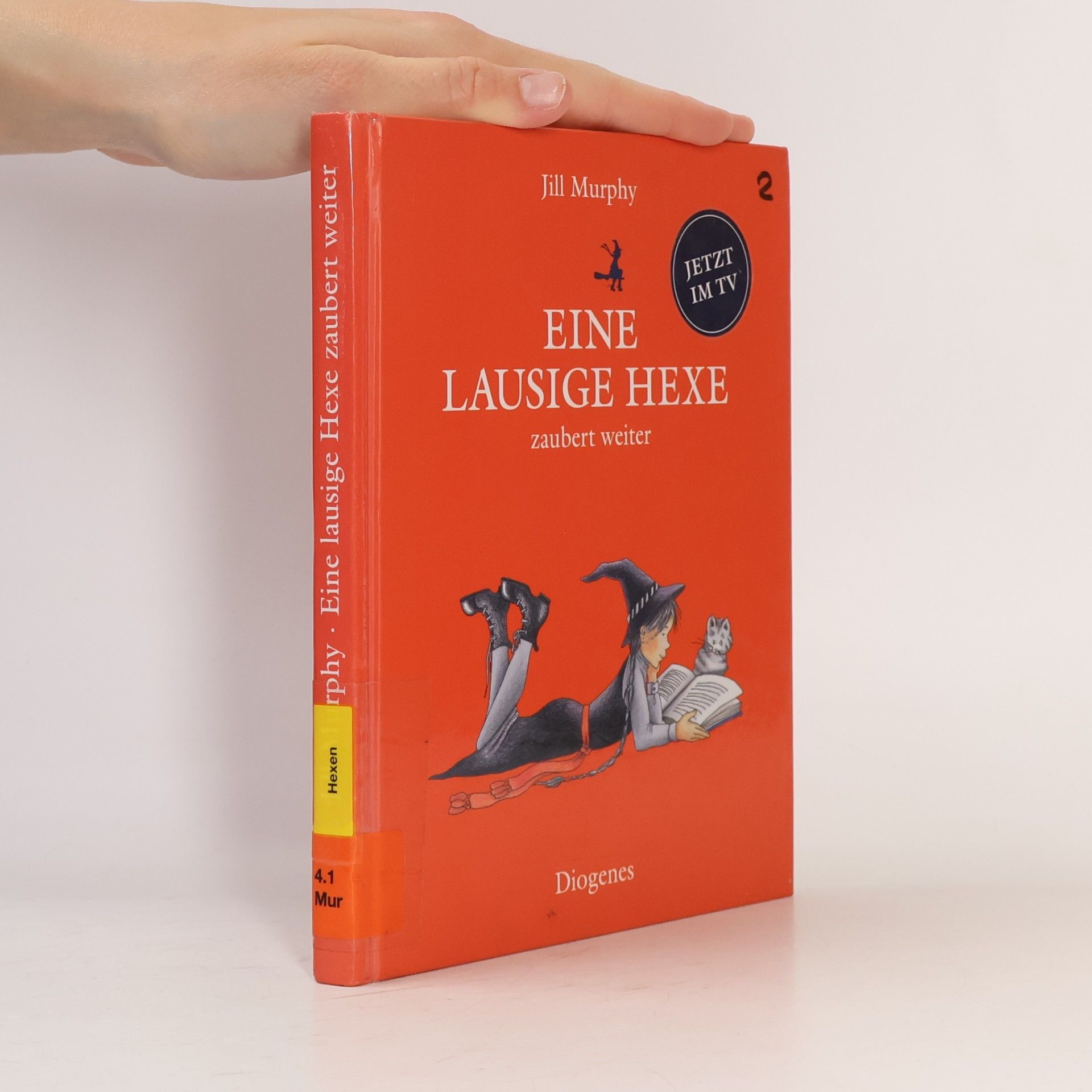Jill Murphy Eine lausige Hexe zaubert weiter